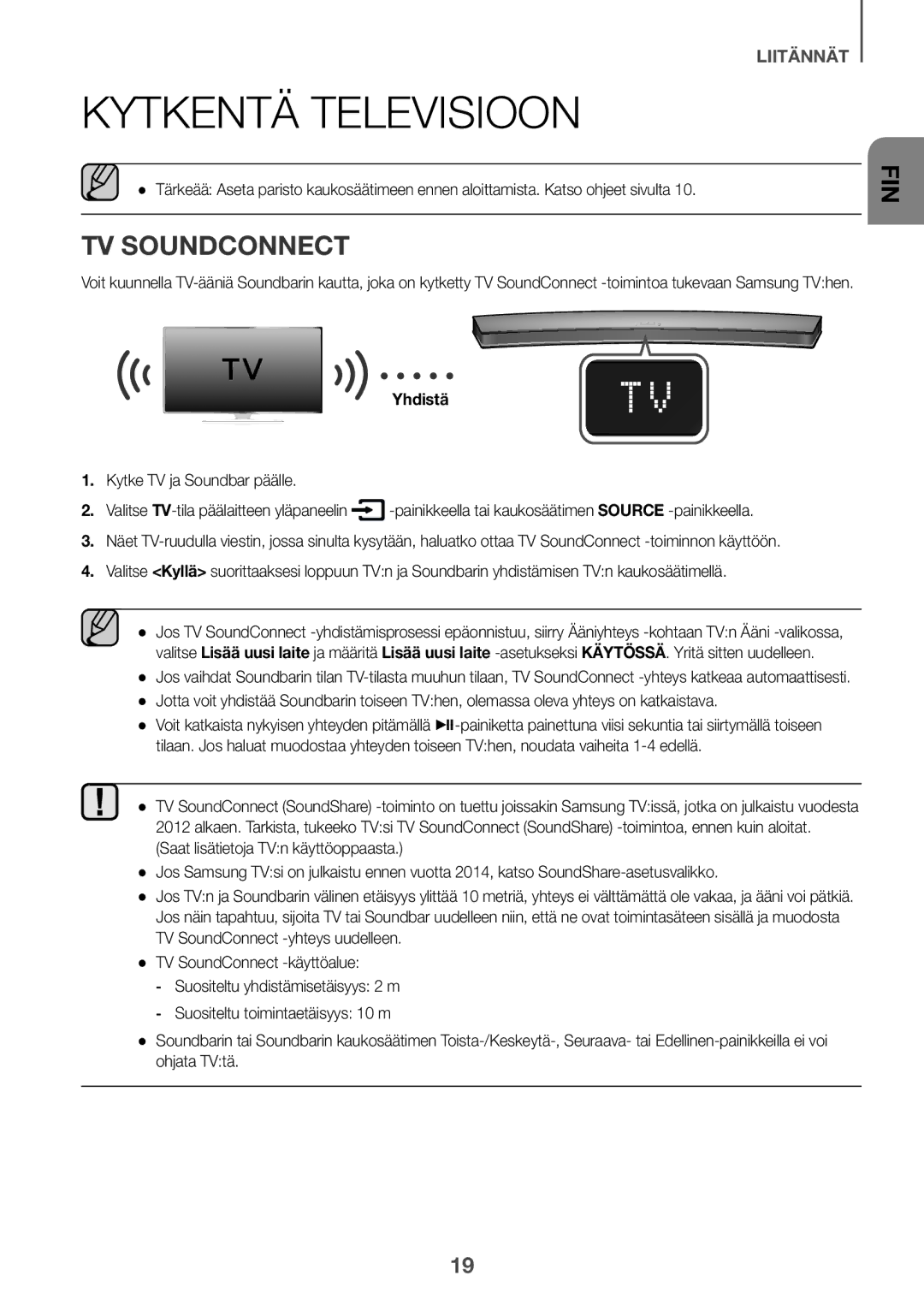 Samsung HW-J6000R/ZF, HW-J6001R/EN, HW-J6000R/EN, HW-J6001R/ZF, HW-J6001R/XN, HW-J6011R/XE manual Kytkentä Televisioon, Yhdistä 