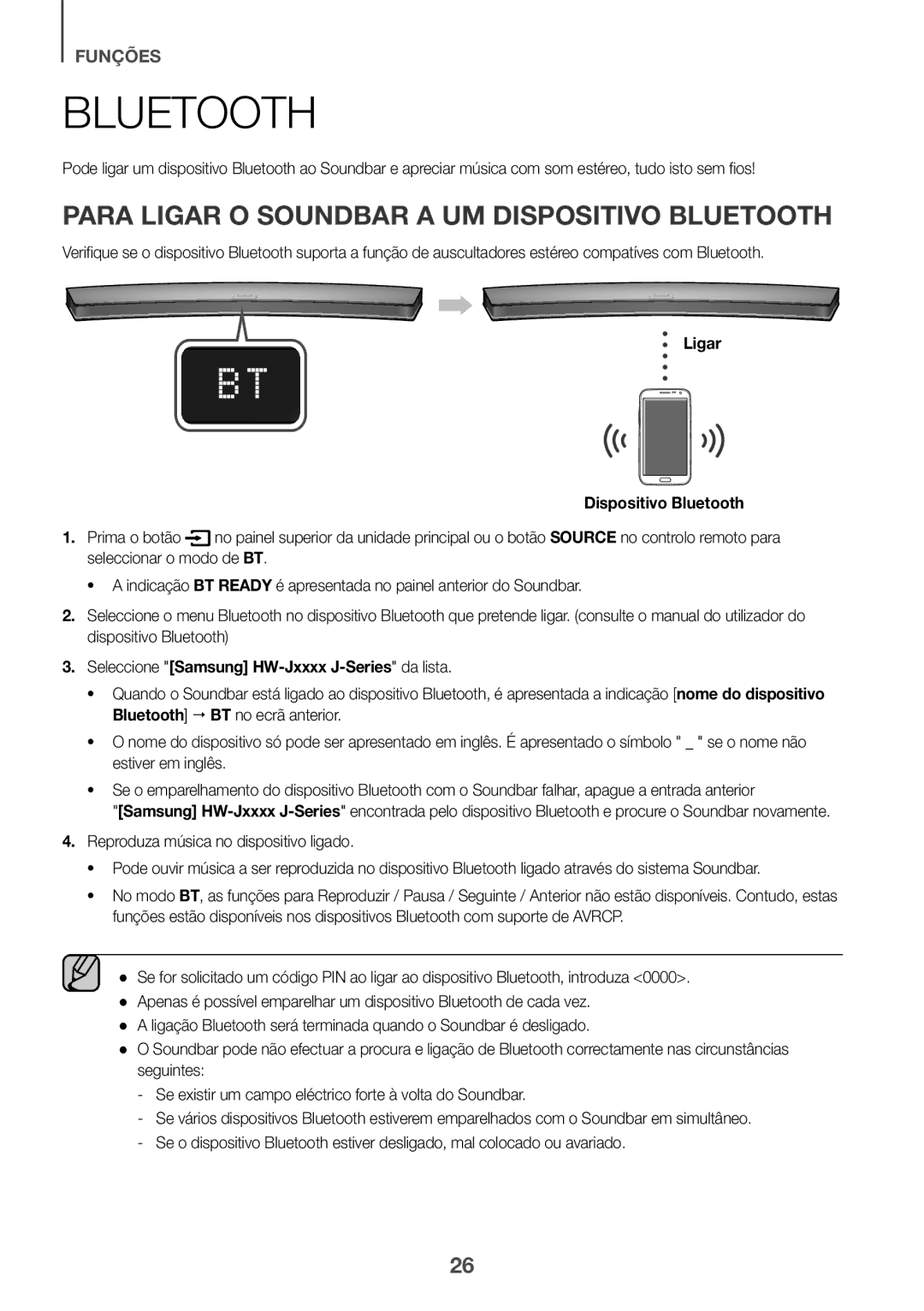 Samsung HW-J6001R/ZF manual Para Ligar O Soundbar a UM Dispositivo Bluetooth, Ligar Dispositivo Bluetooth, Prima o botão 