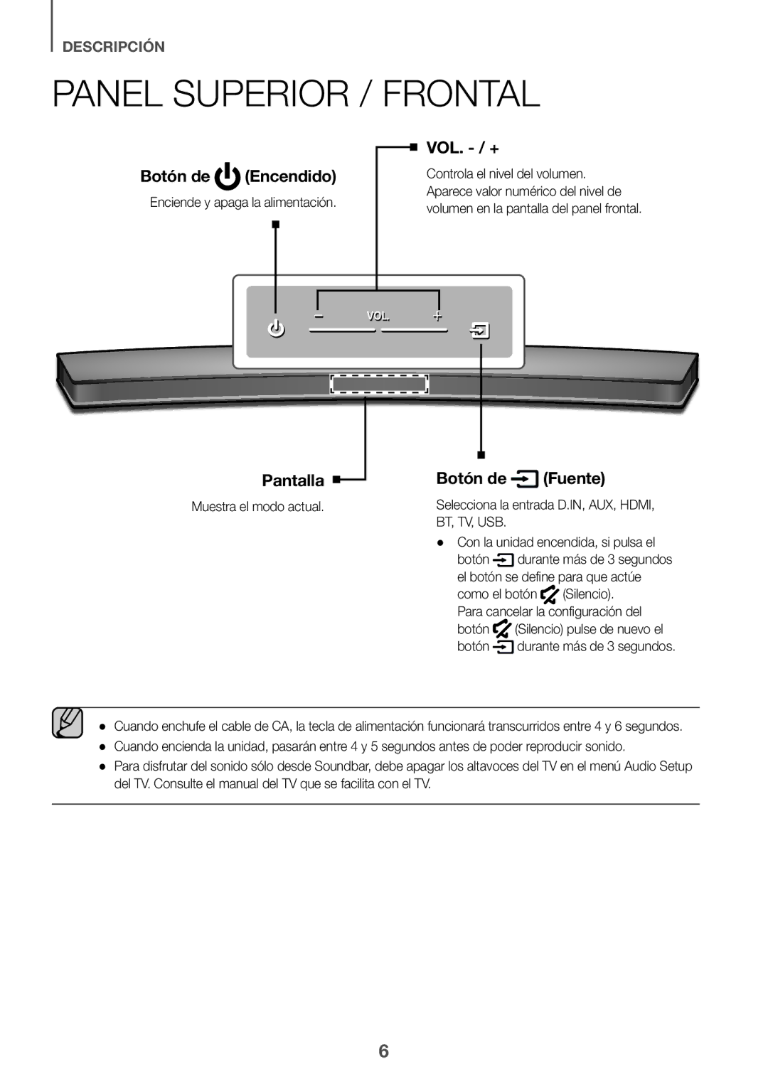 Samsung HW-J6001R/ZF, HW-J6001R/EN manual Panel Superior / Frontal, Muestra el modo actual, Botón durante más de 3 segundos 