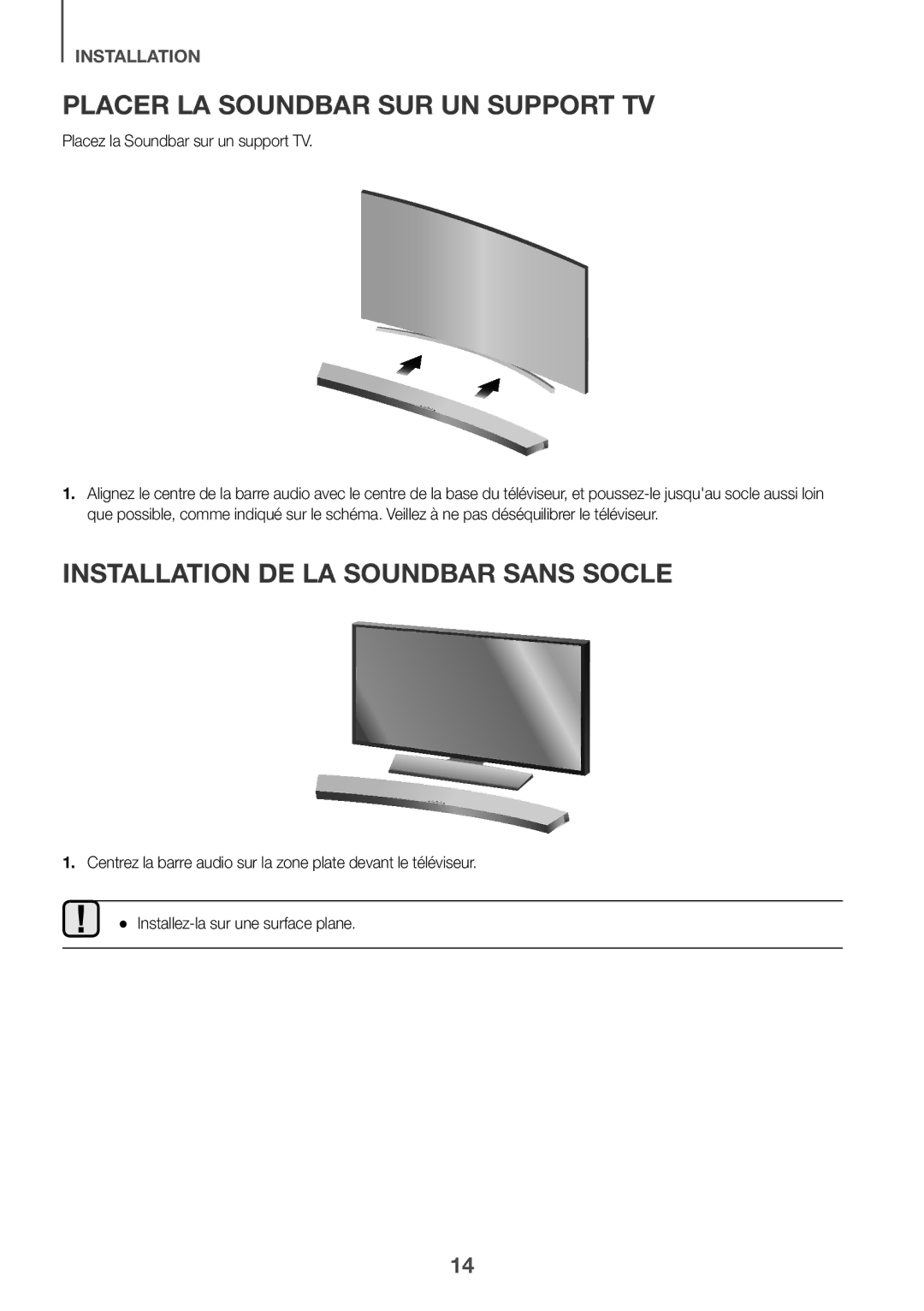 Samsung HW-J6010R/XE, HW-J6001R/EN manual Placer LA Soundbar SUR UN Support TV, Installation DE LA Soundbar Sans Socle 