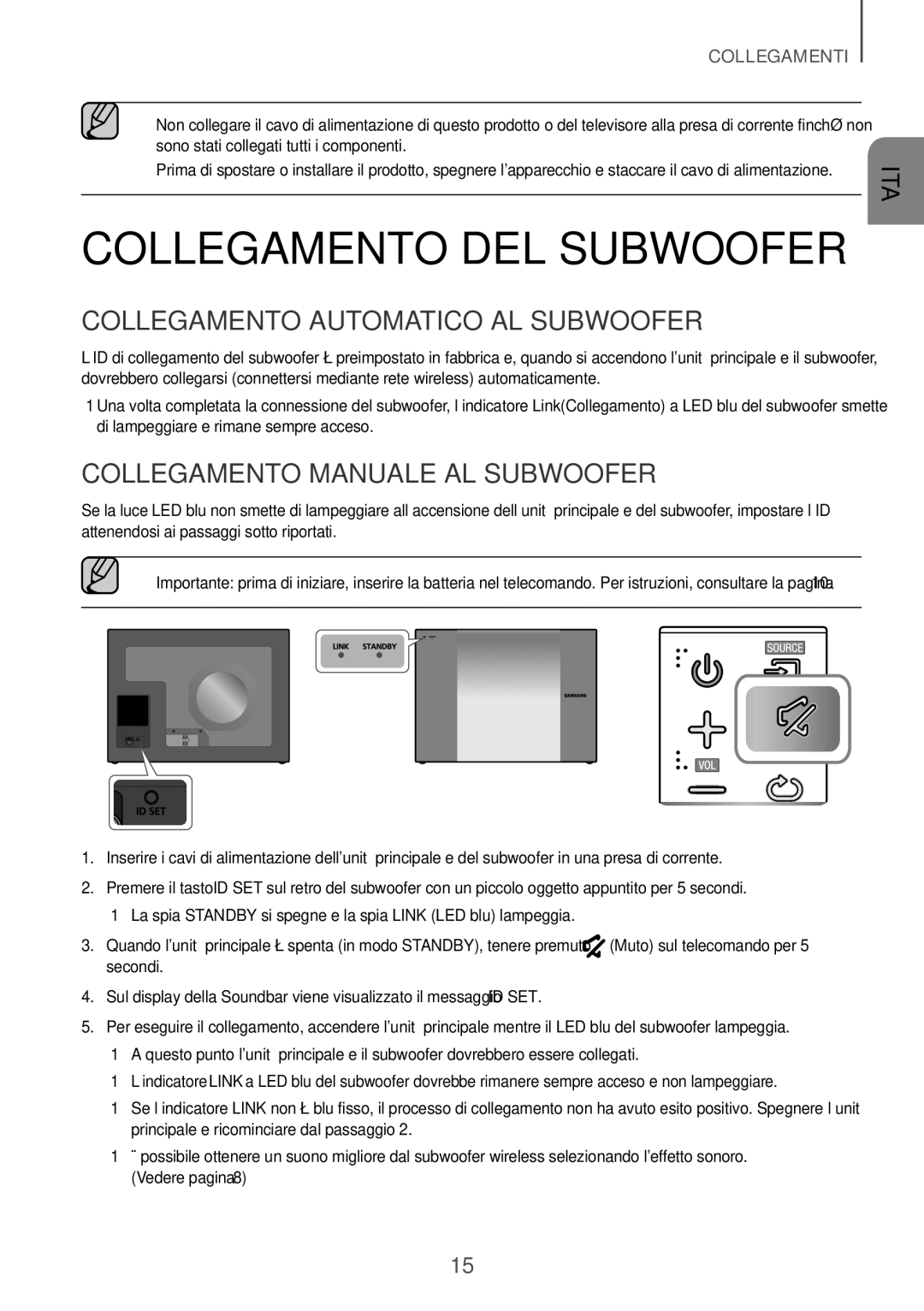 Samsung HW-J6010R/XE Collegamento DEL Subwoofer, Collegamento Automatico AL Subwoofer, Collegamento Manuale AL Subwoofer 