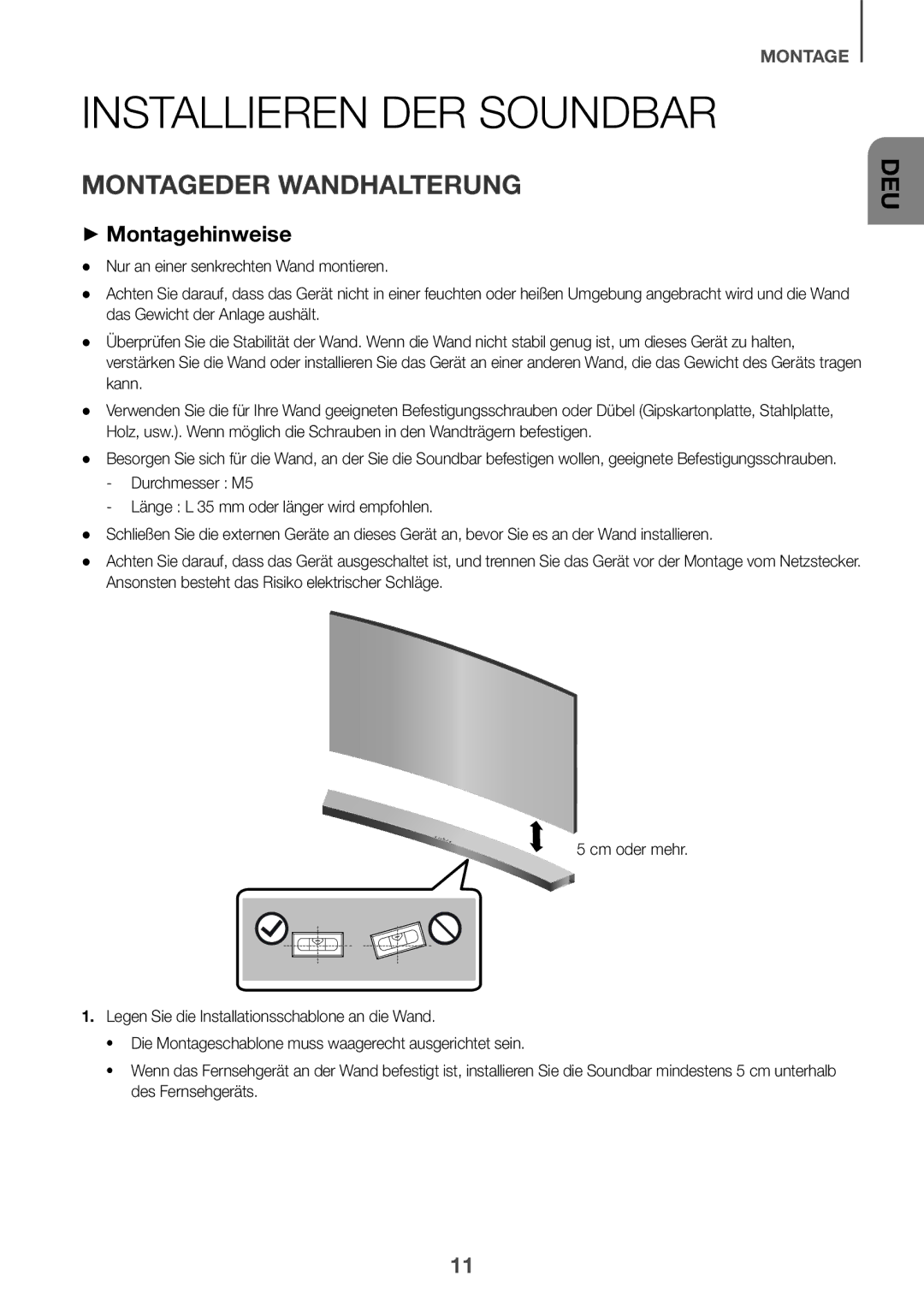 Samsung HW-J6000R/ZF, HW-J6001R/EN, HW-J6000R/EN manual Installieren der Soundbar, Montageder wandhalterung ++Montagehinweise 