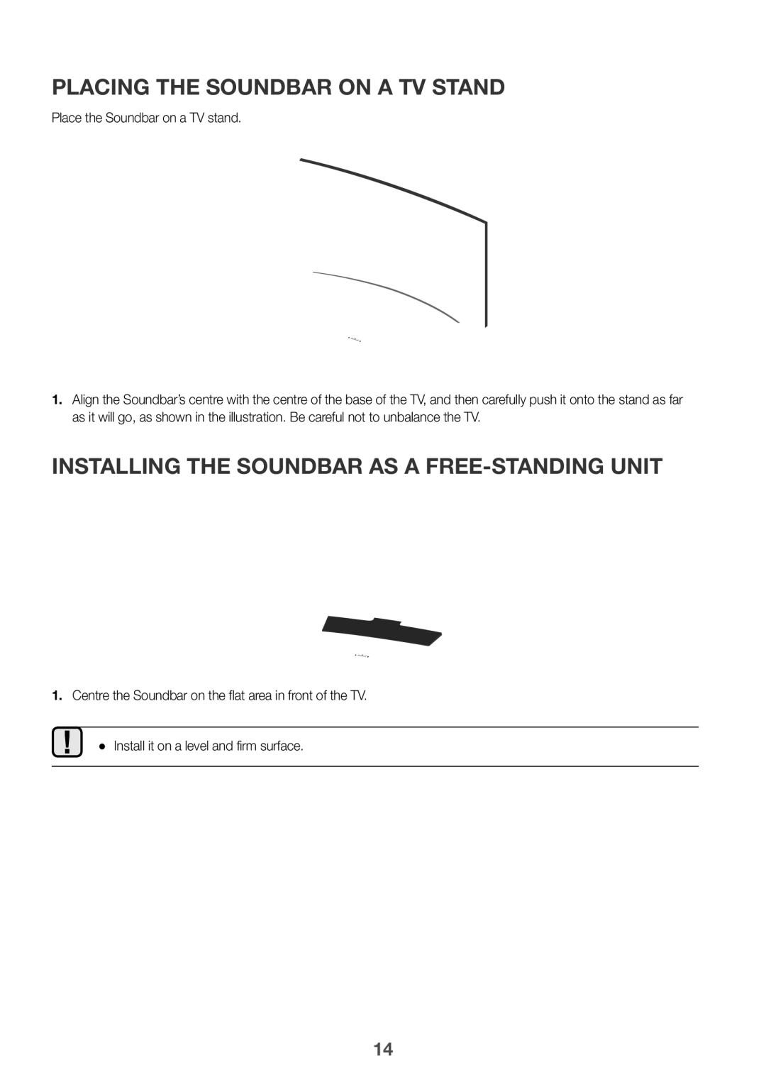 Samsung HW-J6001R/EN, HW-J6000R/EN Placing the Soundbar on a TV Stand, Installing the Soundbar AS a FREE-STANDING Unit 