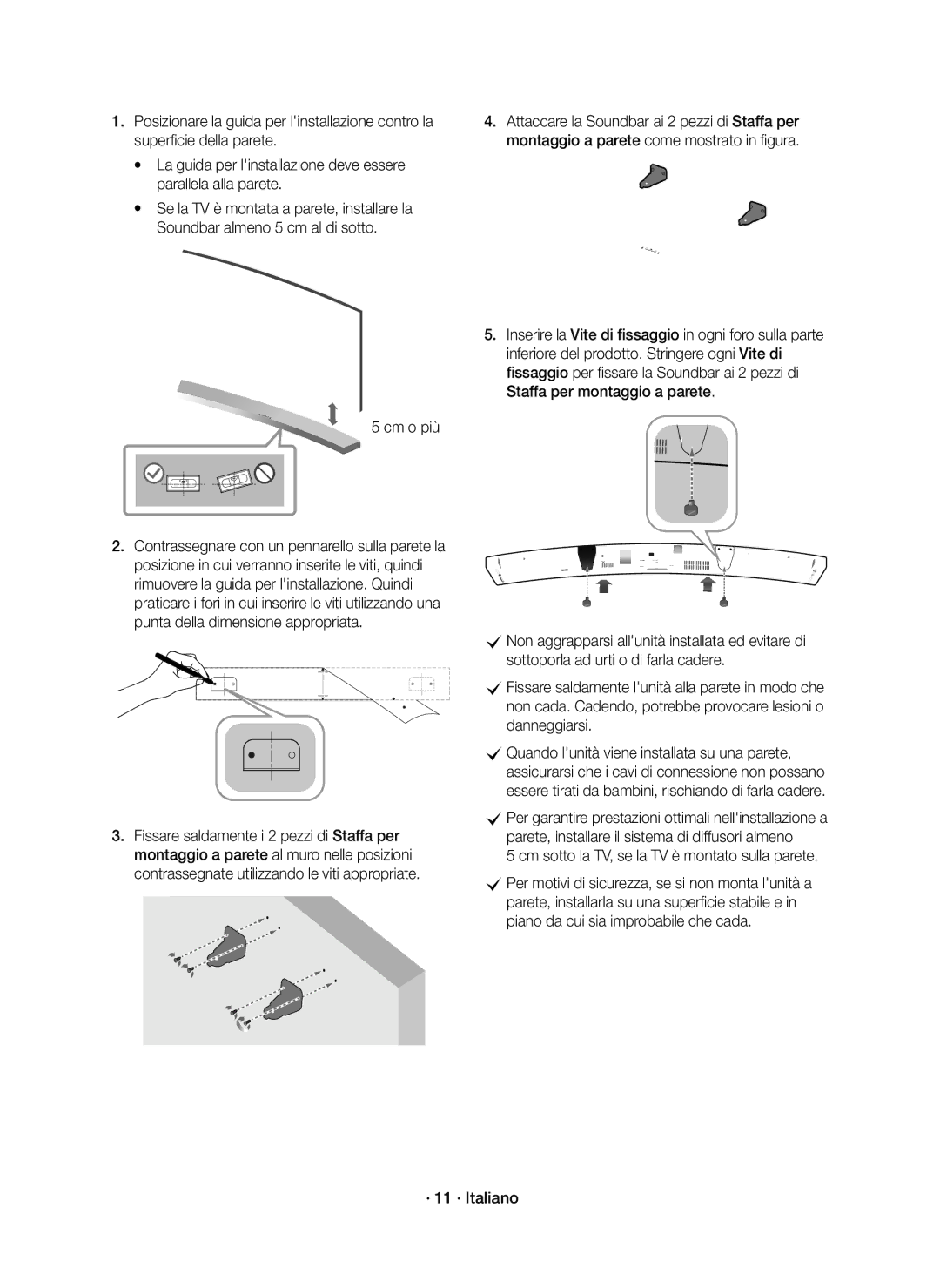 Samsung HW-J6000R/EN, HW-J6001R/EN, HW-J6001R/ZF Cm o più, Cm sotto la TV, se la TV è montato sulla parete, · 11 · Italiano 