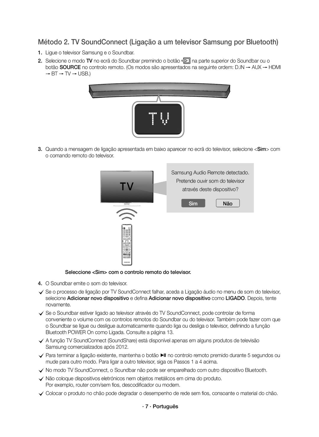 Samsung HW-J6001R/EN, HW-J6000R/EN, HW-J6001R/ZF, HW-J6000R/ZF manual SimNão 