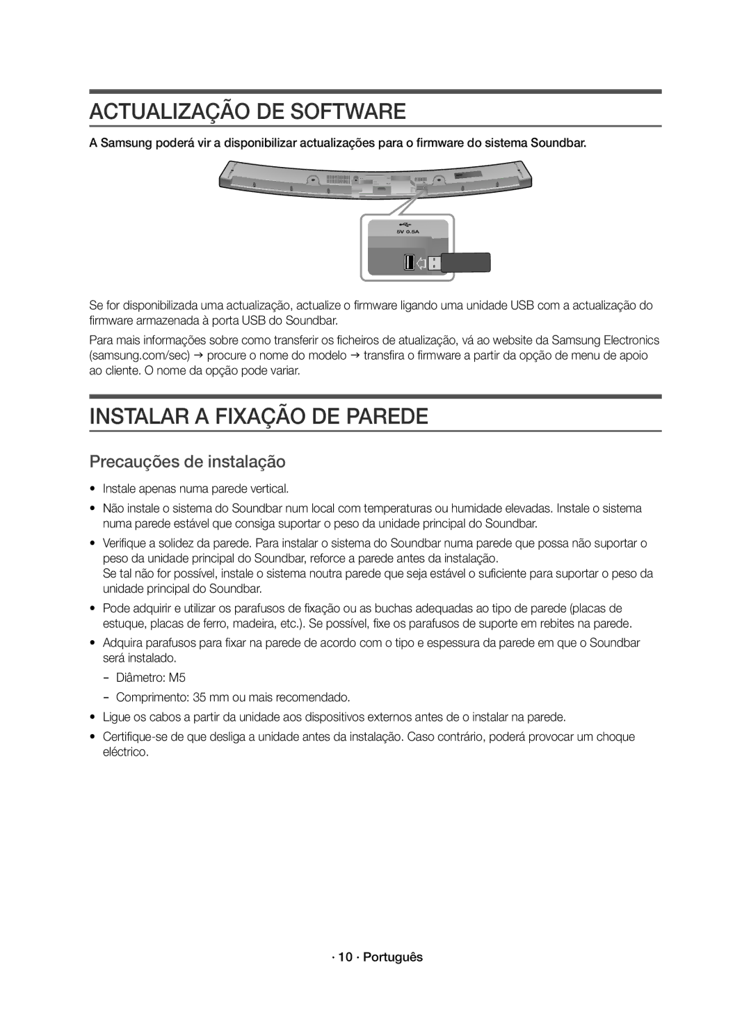 Samsung HW-J6000R/ZF, HW-J6001R/EN manual Actualização DE Software, Instalar a Fixação DE Parede, Precauções de instalação 