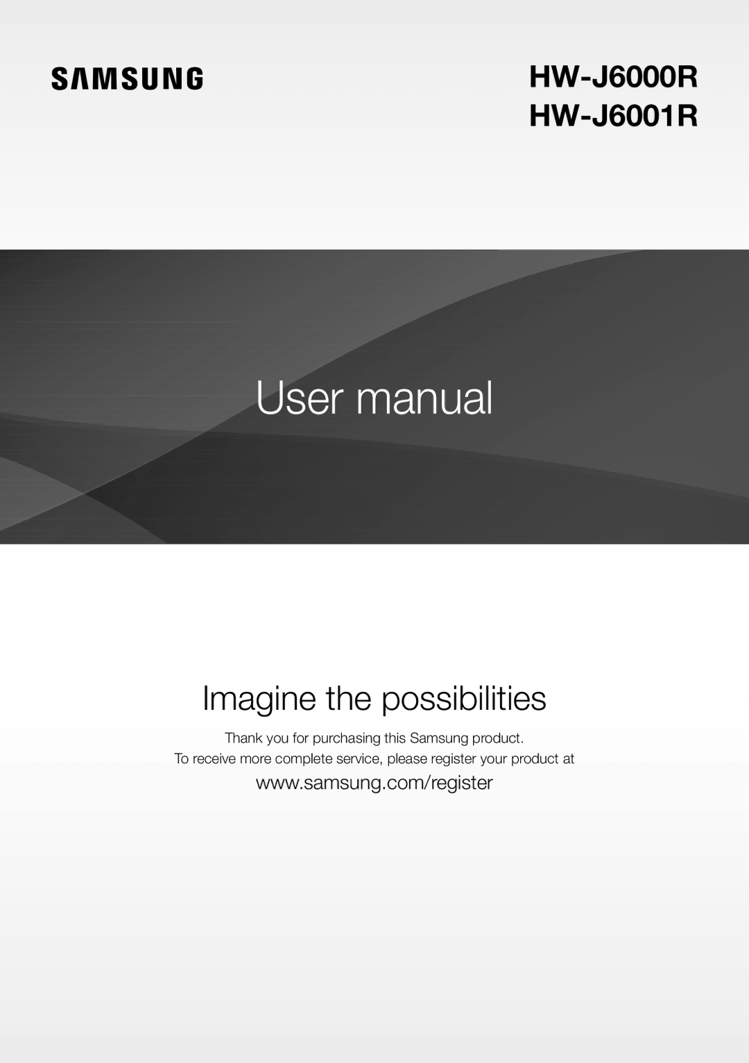 Samsung HW-J6001R/SQ, HW-J6001R/UM manual Imagine the possibilities 