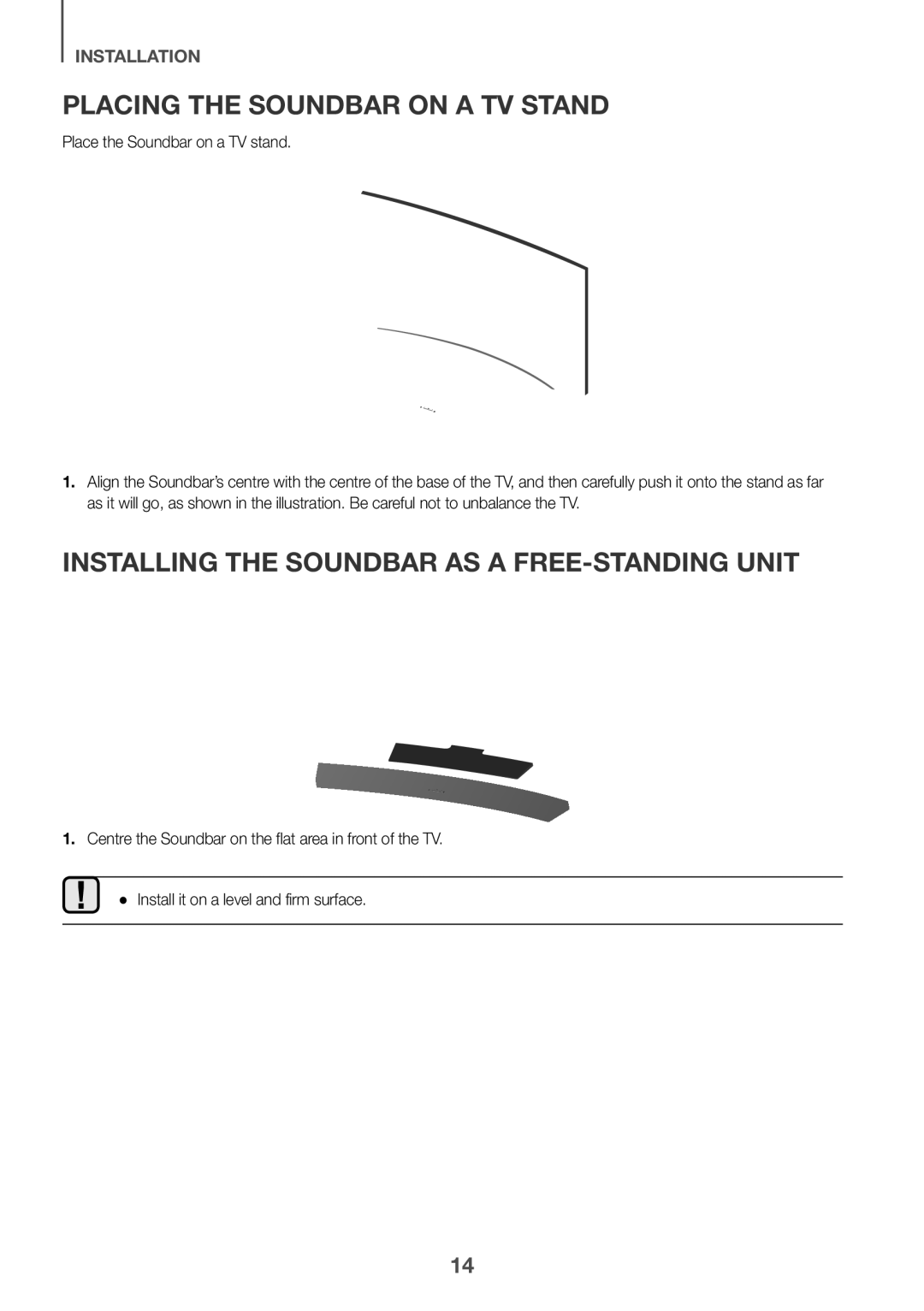 Samsung HW-J6001R/UM, HW-J6001R/SQ Placing the Soundbar on a TV stand, Installing the Soundbar as a Free-Standing Unit 