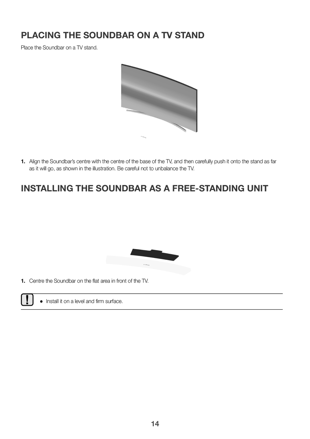 Samsung HW-J6001R/XV manual Placing the Soundbar on a TV Stand, Installing the Soundbar AS a FREE-STANDING Unit 