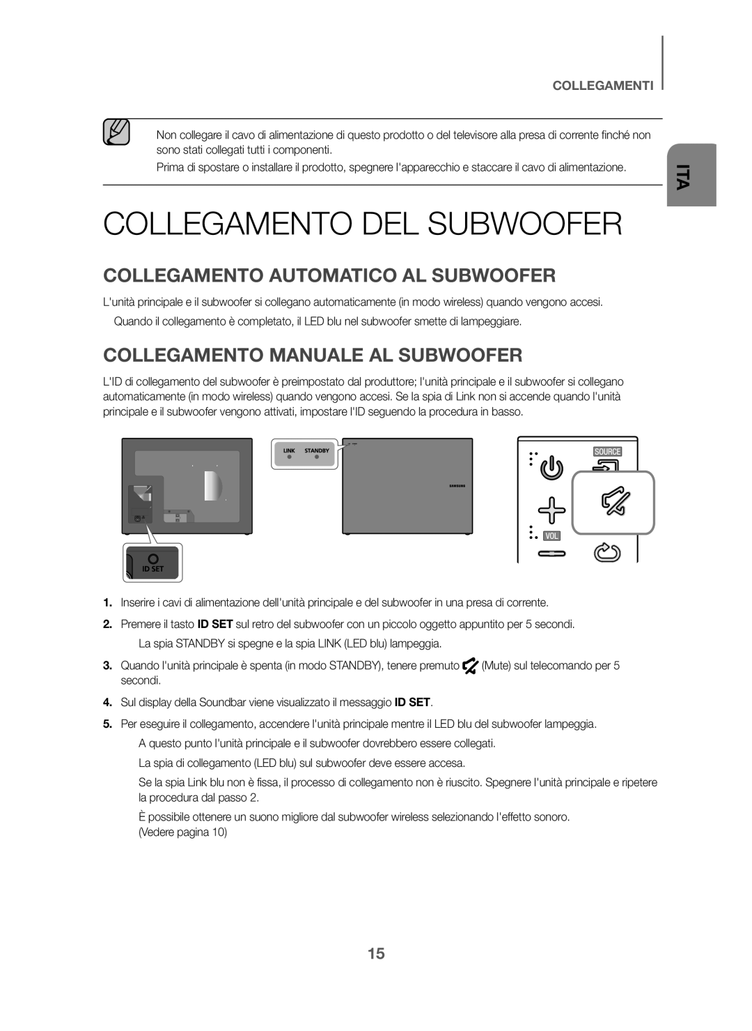 Samsung HW-J6000/EN Collegamento DEL Subwoofer, Collegamento Automatico AL Subwoofer, Collegamento Manuale AL Subwoofer 