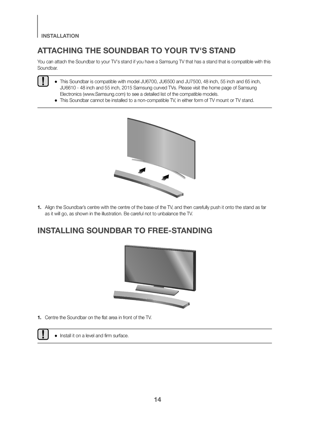 Samsung HW-J6011/XE, HW-J6001/TK manual Attaching the Soundbar to Your TVS Stand, Installing Soundbar to FREE-STANDING 