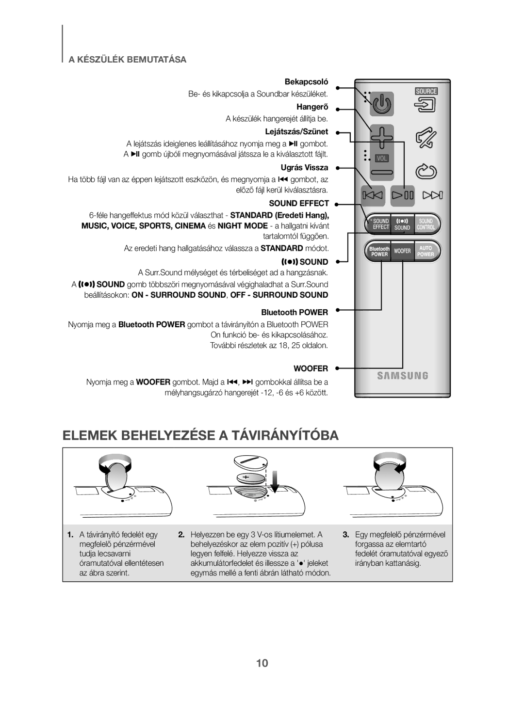 Samsung HW-J6001/TK, HW-J6000/EN, HW-J6001/EN, HW-J6001/ZF, HW-J6000/ZF Bekapcsoló, Hangerő, Lejátszás/Szünet, Ugrás Vissza 