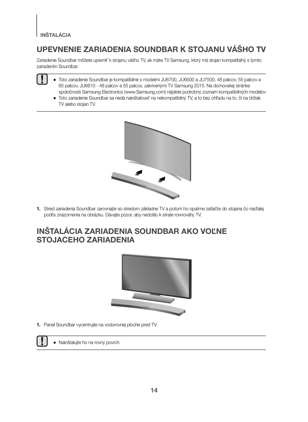 Samsung HW-J6001/EN, HW-J6001/TK, HW-J6000/EN, HW-J6001/ZF, HW-J6000/ZF manual Upevnenie Zariadenia Soundbar K Stojanu Vášho TV 