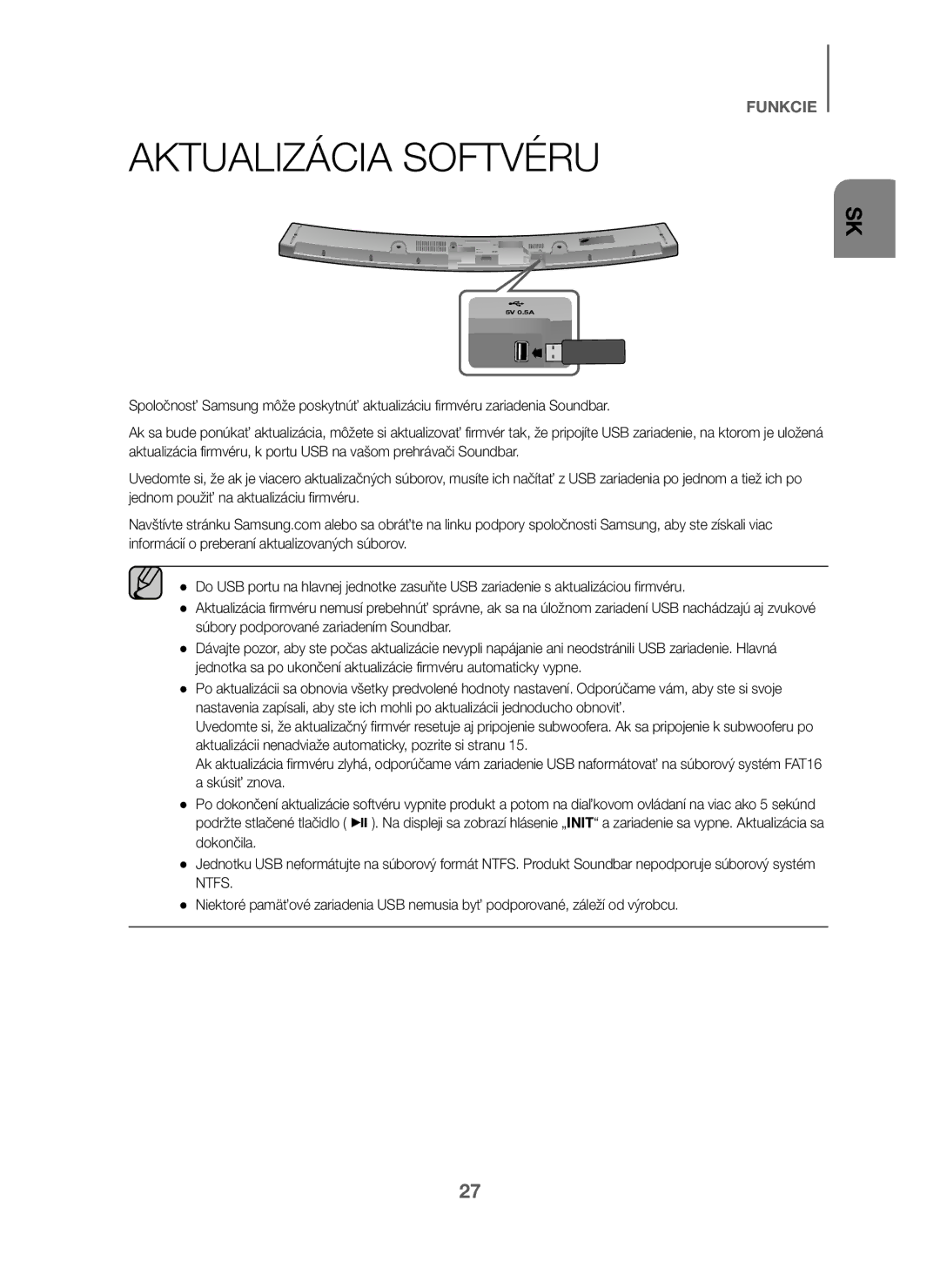 Samsung HW-J6010/XE, HW-J6001/TK, HW-J6000/EN, HW-J6001/EN, HW-J6001/ZF, HW-J6000/ZF, HW-J6001/XN manual Aktualizácia Softvéru 