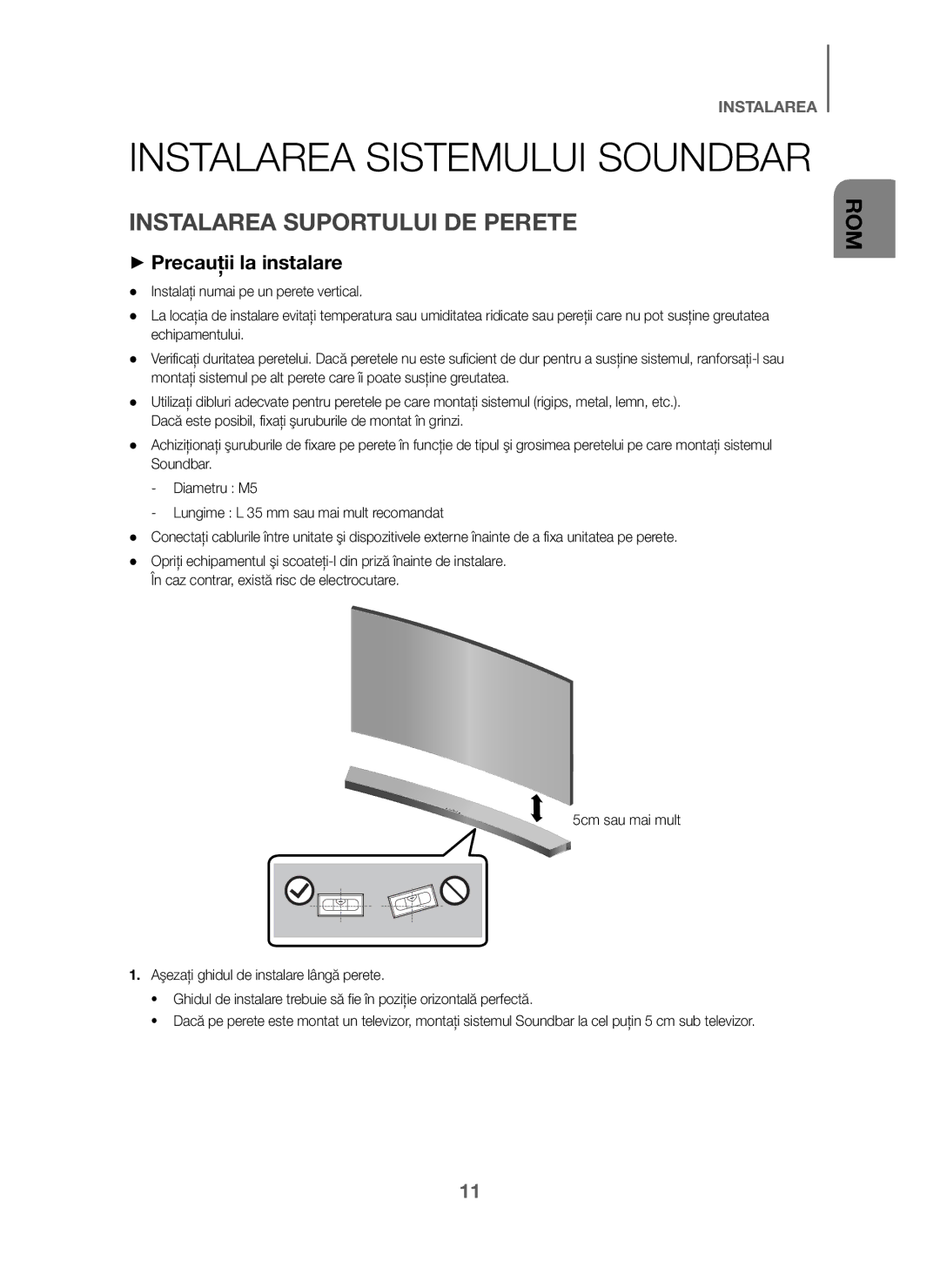 Samsung HW-J6010/XE, HW-J6001/TK, HW-J6000/EN, HW-J6001/EN manual Instalarea Suportului DE Perete, + Precauţii la instalare 