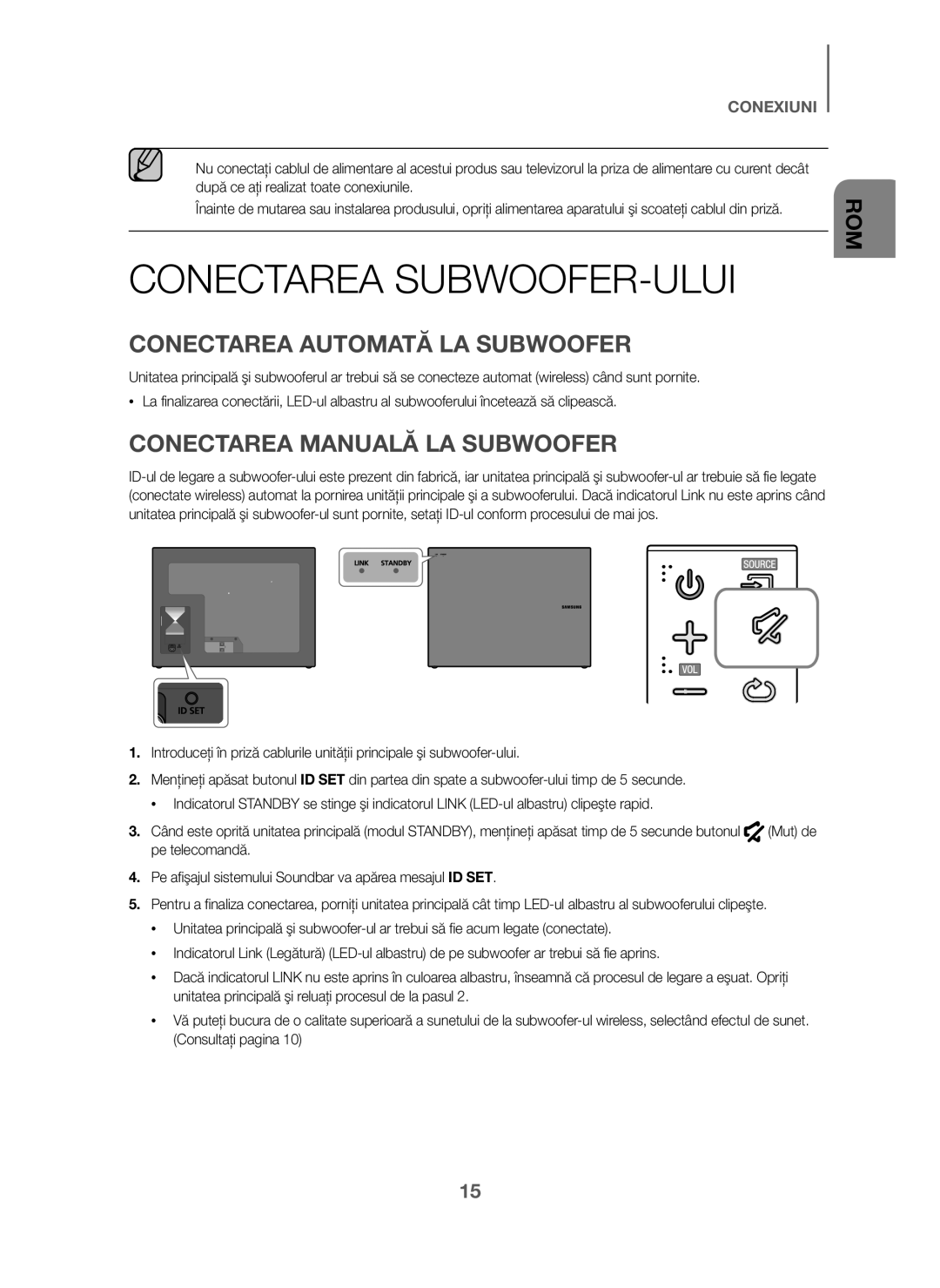 Samsung HW-J6001/ZF manual Conectarea SUBWOOFER-ULUI, Conectarea Automată LA Subwoofer, Conectarea Manuală LA Subwoofer 