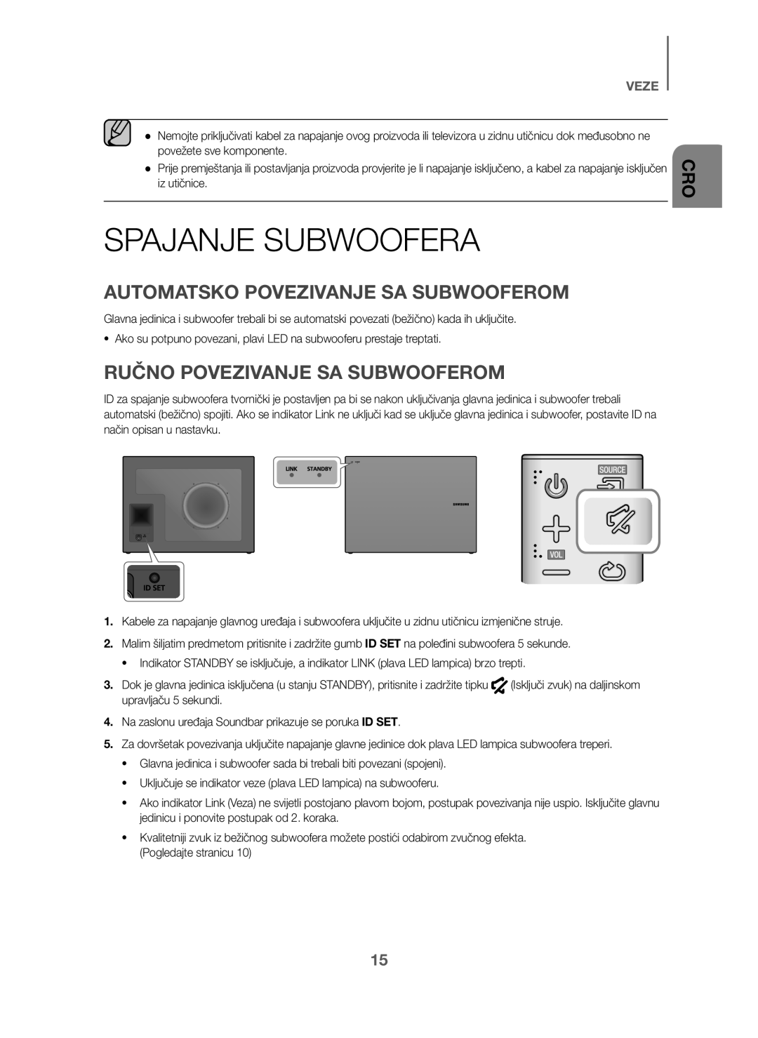 Samsung HW-J6001/XN manual Spajanje Subwoofera, Automatsko Povezivanje SA Subwooferom, Ručno Povezivanje SA Subwooferom 