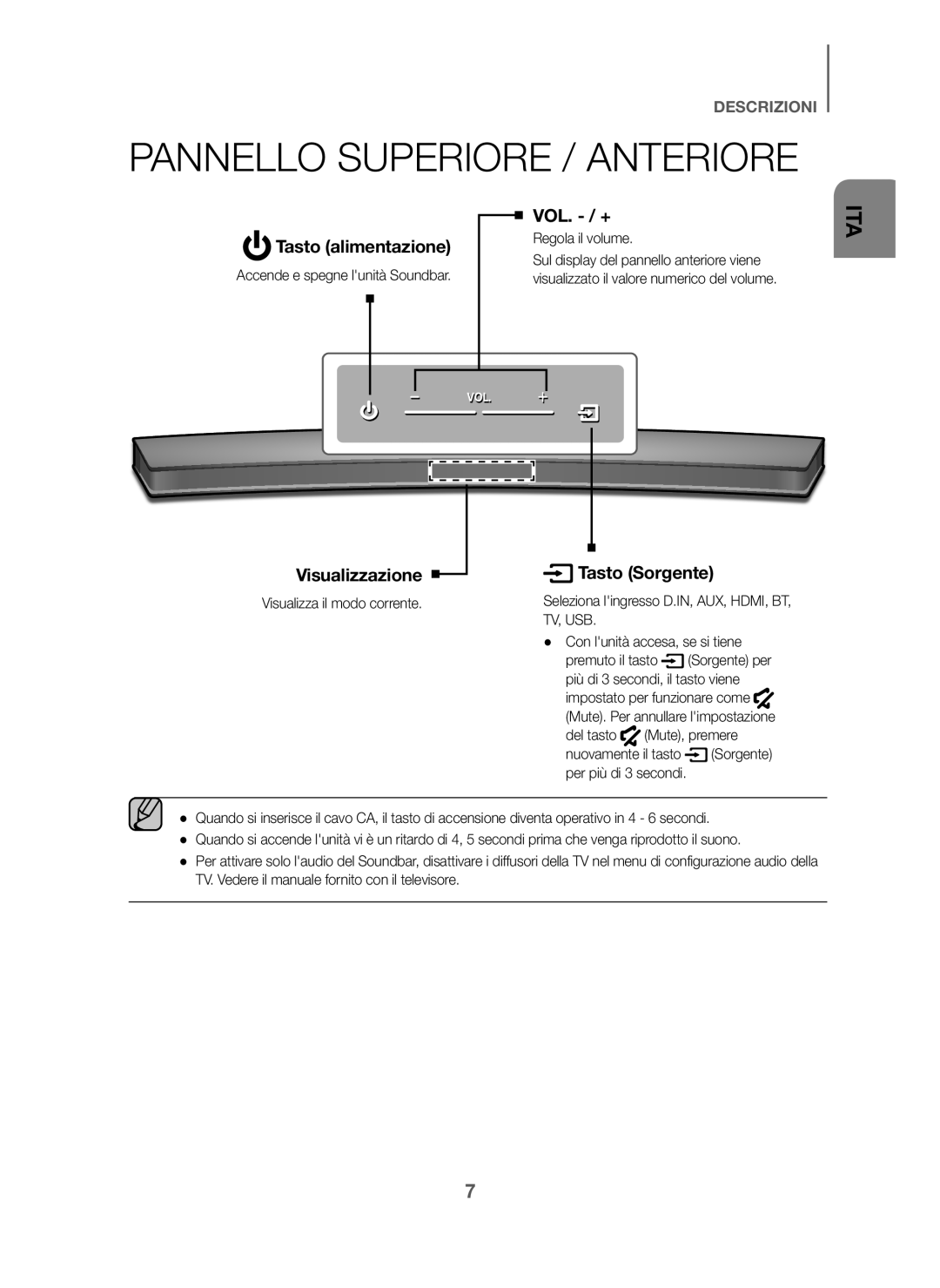 Samsung HW-J6000/EN, HW-J6001/TK, HW-J6001/EN manual Tasto alimentazione, Visualizzazione Tasto Sorgente, Regola il volume 