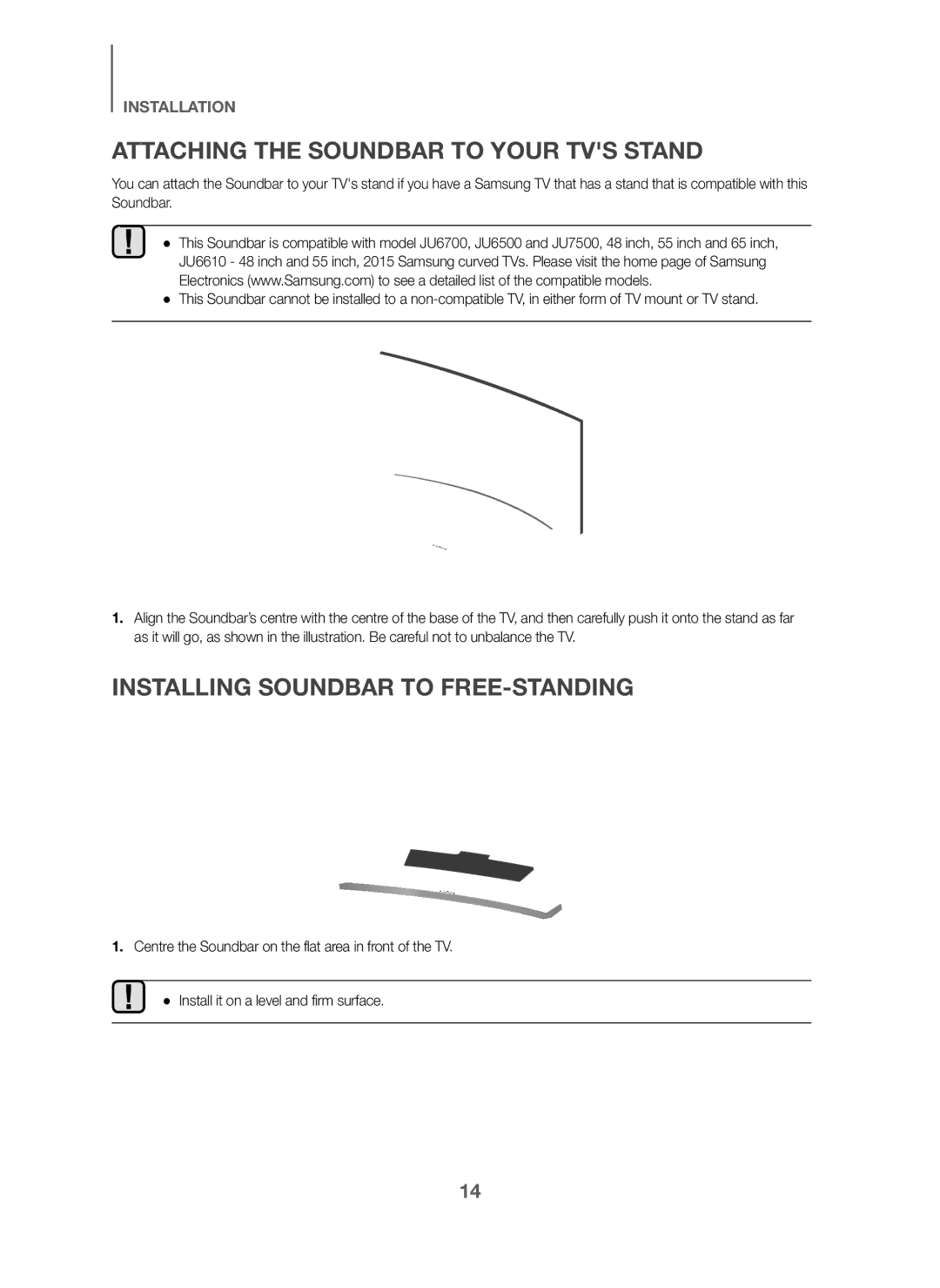 Samsung HW-J6001/XV manual Attaching the Soundbar to Your TVS Stand, Installing Soundbar to FREE-STANDING 