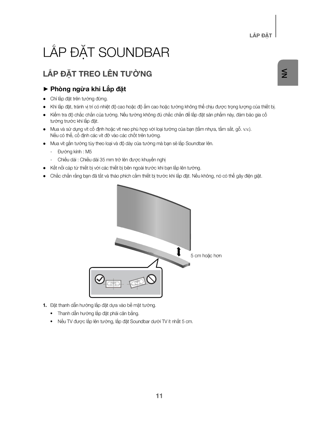 Samsung HW-J6001/XV manual LẮP ĐẶT Soundbar, LẮP ĐẶT Treo LÊN Tường, + Phòng ngừa khi Lắp đặt, Chỉ lắp đặt trên tường đứng 