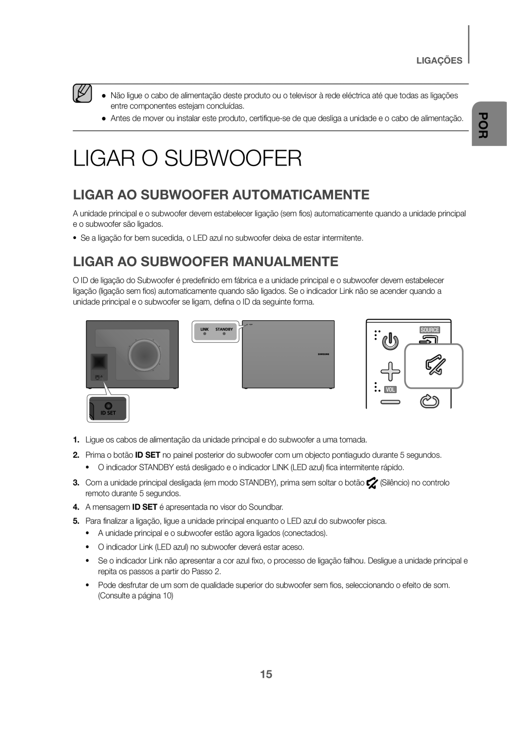 Samsung HW-J6000/ZF, HW-J6001/ZF Ligar O Subwoofer, Ligar AO Subwoofer Automaticamente, Ligar AO Subwoofer Manualmente 