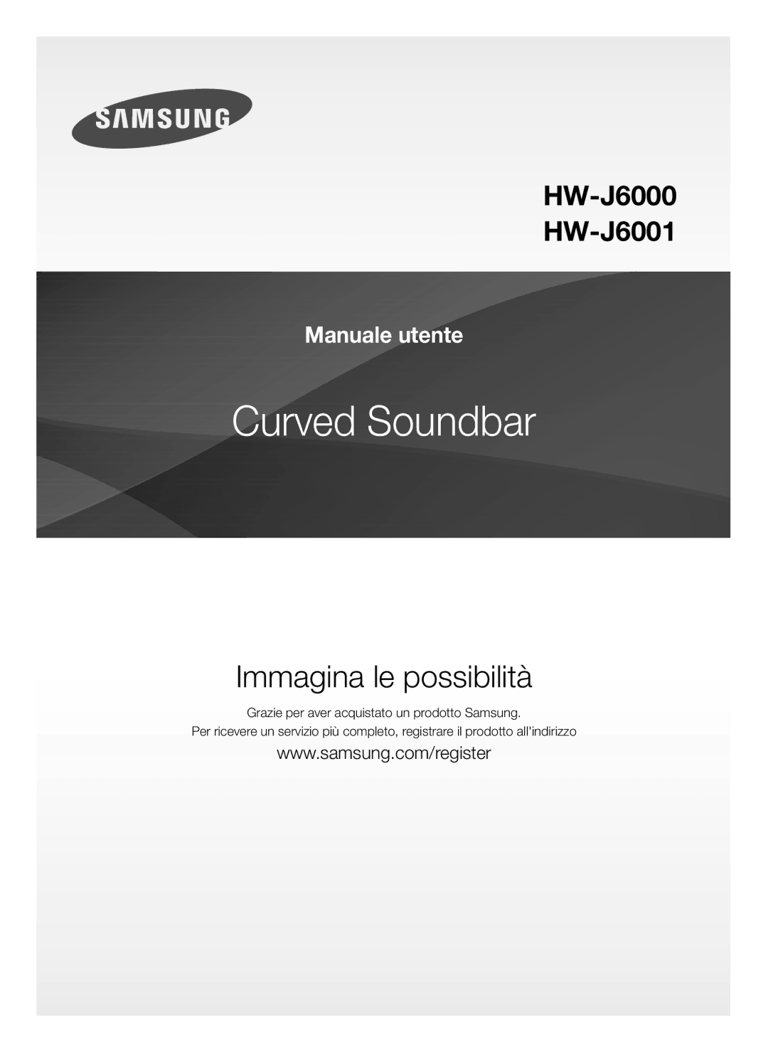 Samsung HW-J6000/ZF, HW-J6001/ZF manual Immagina le possibilità 