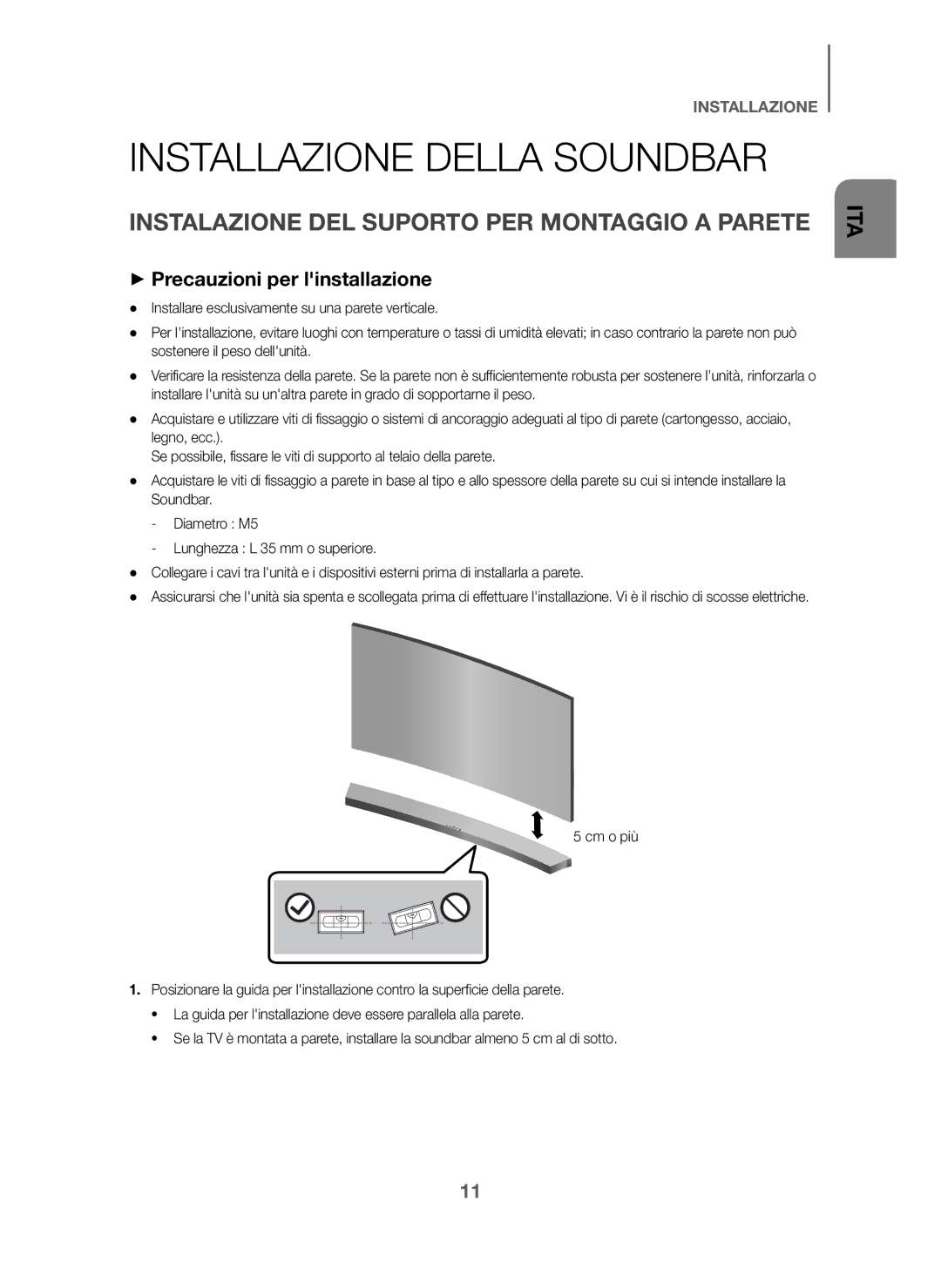 Samsung HW-J6000/ZF, HW-J6001/ZF manual Installazione Della Soundbar, Instalazione DEL Suporto PER Montaggio a Parete 