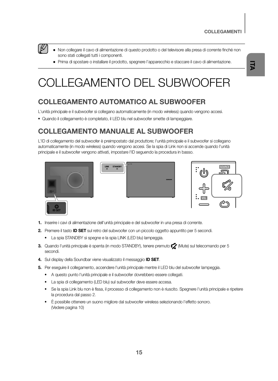 Samsung HW-J6000/ZF Collegamento DEL Subwoofer, Collegamento Automatico AL Subwoofer, Collegamento Manuale AL Subwoofer 