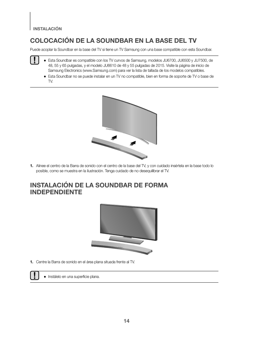 Samsung HW-J6001/ZF manual Colocación DE LA Soundbar EN LA Base DEL TV, Instalación DE LA Soundbar DE Forma Independiente 