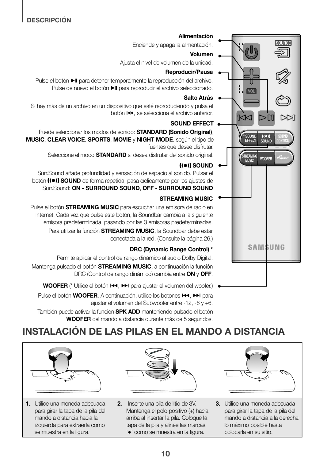 Samsung HW-J6502/ZF manual Instalación DE LAS Pilas EN EL Mando a Distancia, Alimentación, Enciende y apaga la alimentación 