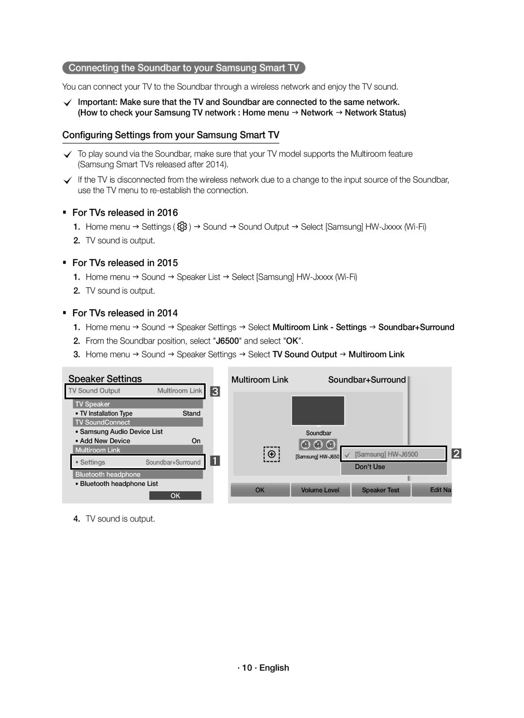 Samsung HW-J6501R/XN, HW-J6501R/EN Connecting the Soundbar to your Samsung Smart TV, TV sound is output · 10 · English 