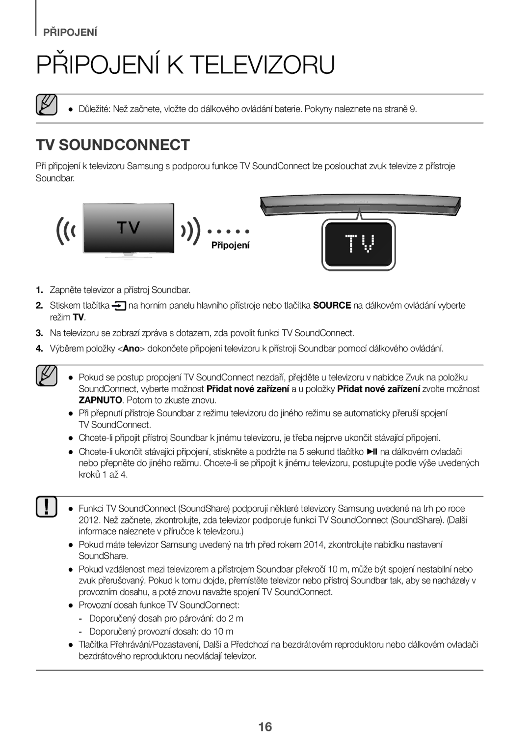 Samsung HW-J6511R/XE, HW-J6501R/EN manual Připojení K Televizoru, Zapněte televizor a přístroj Soundbar Stiskem tlačítka 