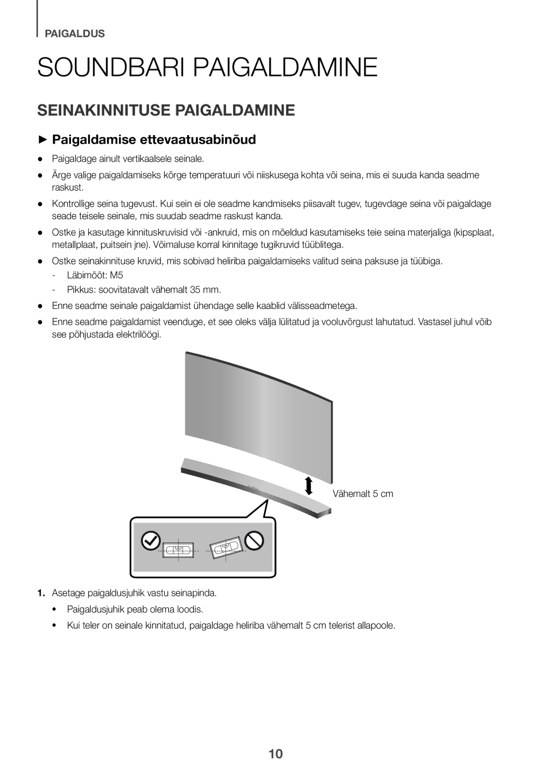 Samsung HW-J6511R/XE, HW-J6501R/EN Soundbari Paigaldamine, Seinakinnituse Paigaldamine, ++Paigaldamise ettevaatusabinõud 