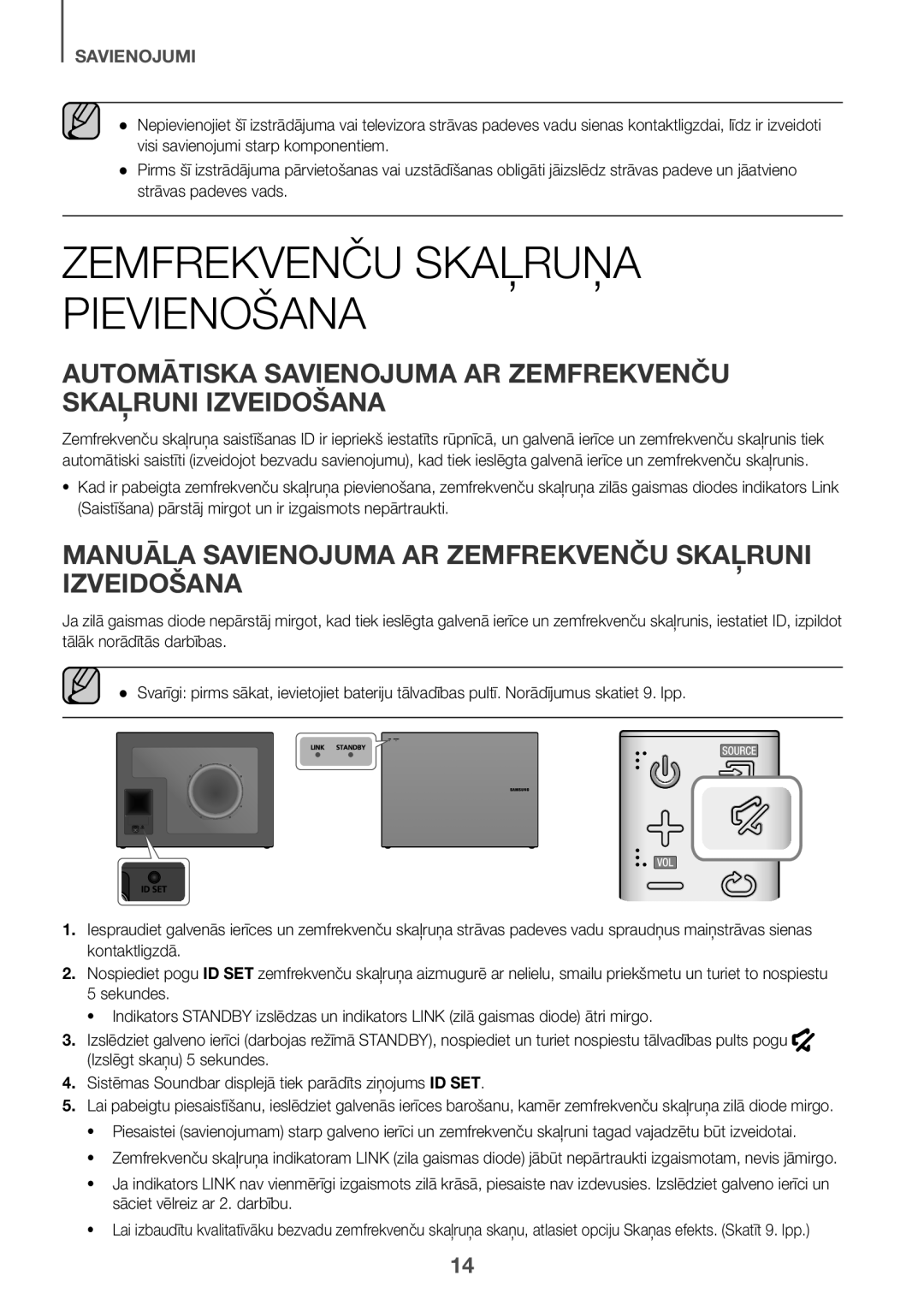 Samsung HW-J6501R/ZF manual Zemfrekvenču Skaļruņa Pievienošana, Manuāla Savienojuma AR Zemfrekvenču Skaļruni Izveidošana 