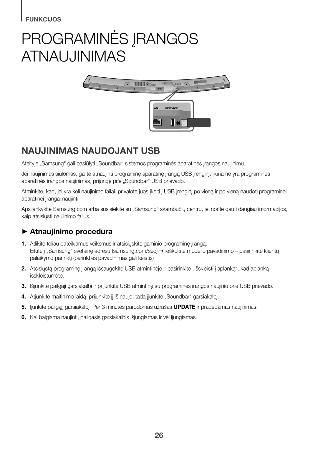 Samsung HW-J6501R/XN, HW-J6501R/EN Programinės Įrangos Atnaujinimas, Naujinimas Naudojant USB, ++Atnaujinimo procedūra 