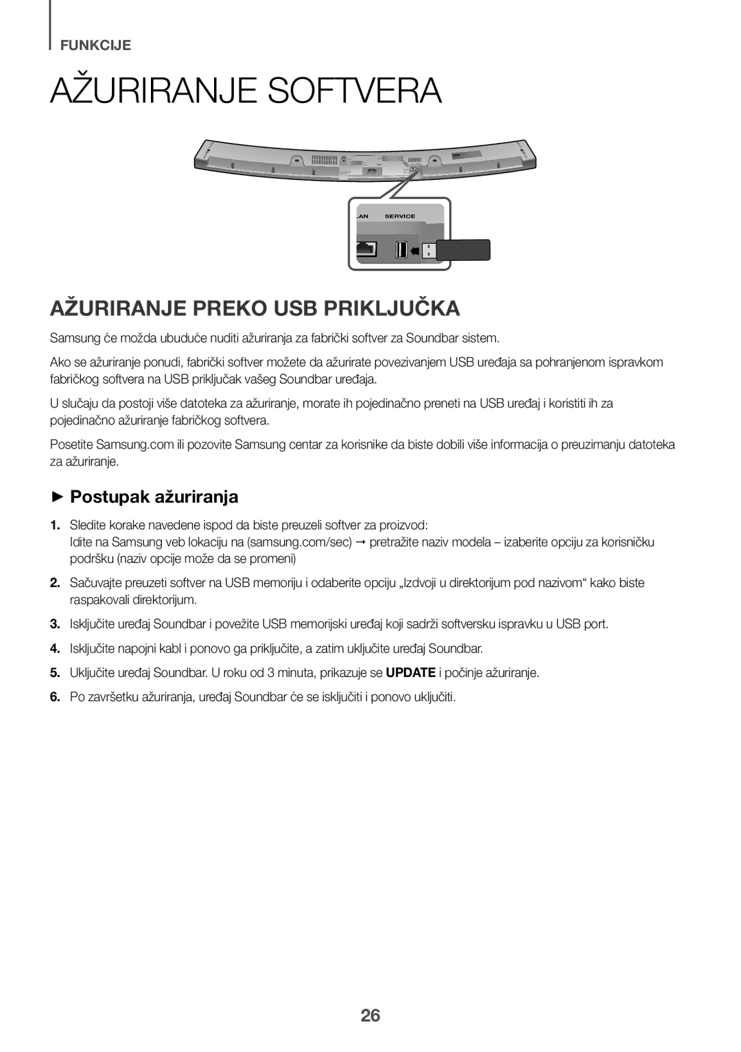 Samsung HW-J6510R/XE, HW-J6501R/EN, HW-J6500R/EN, HW-J6501R/ZF manual Ažuriranje Softvera, Ažuriranje Preko USB Priključka 