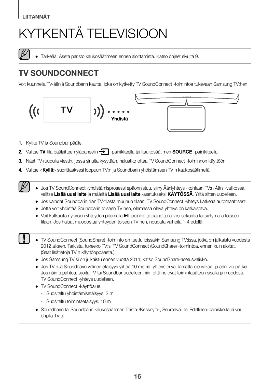 Samsung HW-J6500R/EN, HW-J6501R/EN, HW-J6501R/ZF, HW-J6501R/XN, HW-J6511R/XE, HW-J6510R/XE manual Kytkentä Televisioon, Yhdistä 