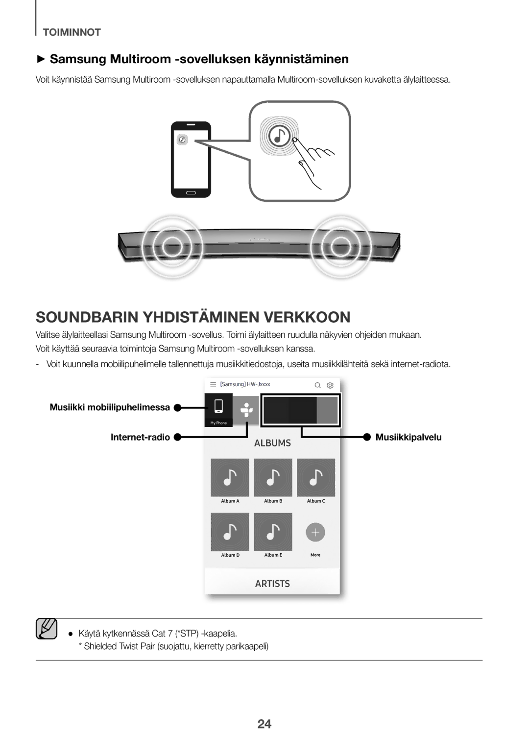 Samsung HW-J6501R/ZF Soundbarin Yhdistäminen Verkkoon, ++Samsung Multiroom -sovelluksen käynnistäminen, Musiikkipalvelu 