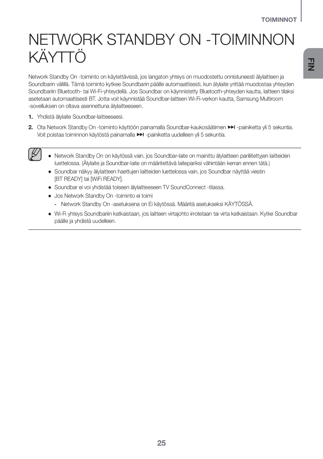 Samsung HW-J6501R/XN, HW-J6501R/EN, HW-J6500R/EN, HW-J6501R/ZF, HW-J6511R/XE manual Network Standby on -TOIMINNON Käyttö 