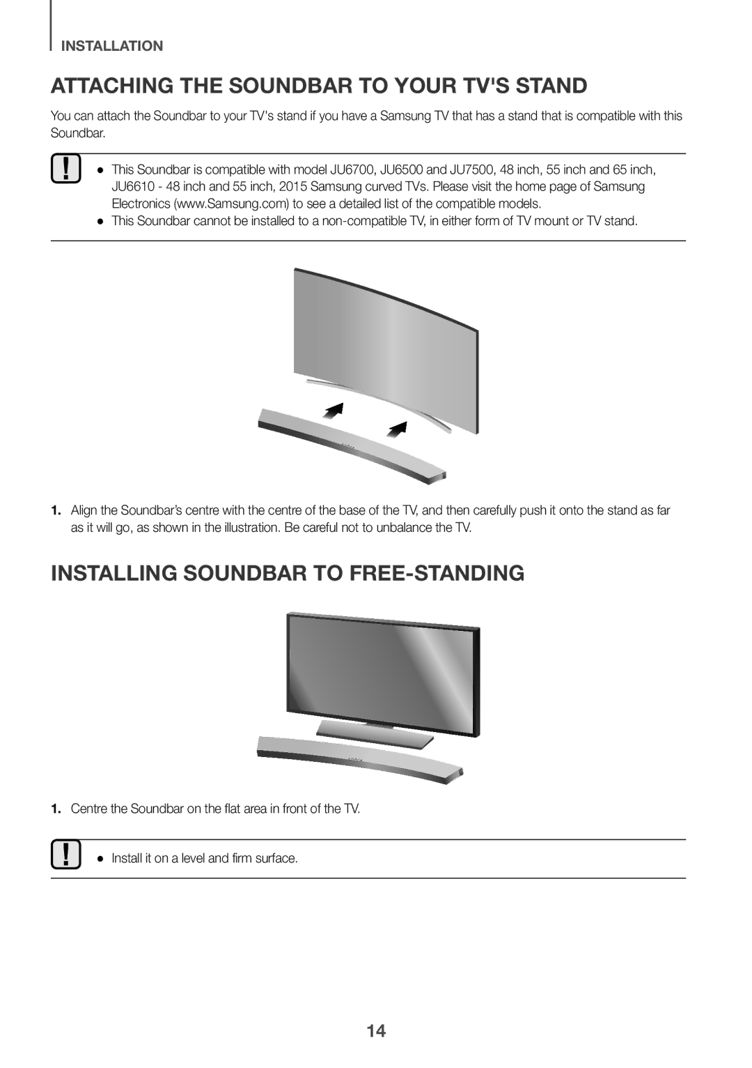 Samsung HW-J6500/ZF, HW-J6502/EN manual Attaching the Soundbar to Your TVS Stand, Installing Soundbar to FREE-STANDING 