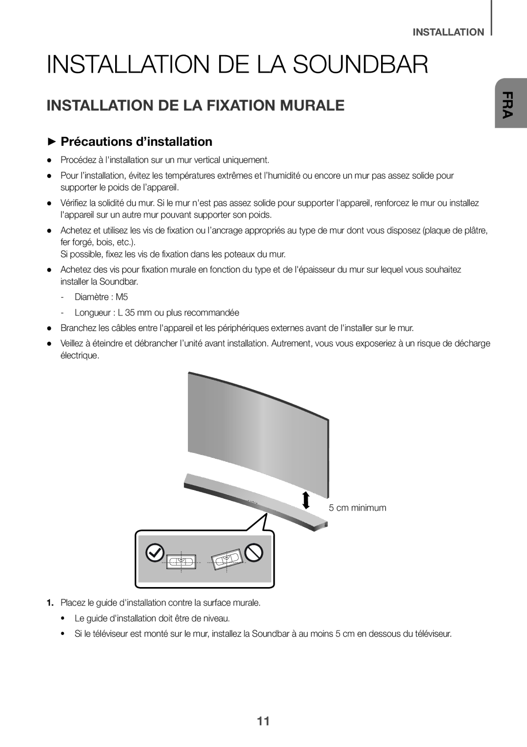 Samsung HW-J6511/XE manual Installation DE LA Soundbar, Installation DE LA Fixation Murale, ++Précautions d’installation 