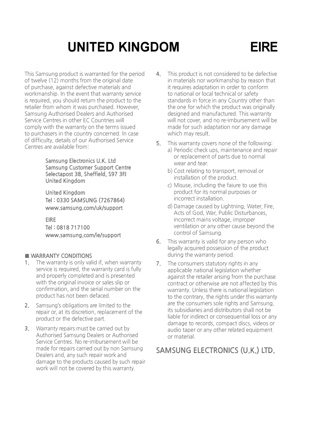 Samsung HW-J6511/XE, HW-J6502/EN, HW-J6500/EN, HW-J6501/EN, HW-J6500/ZF, HW-J6501/ZF manual Eire, Tel 0818, Warranty Conditions 