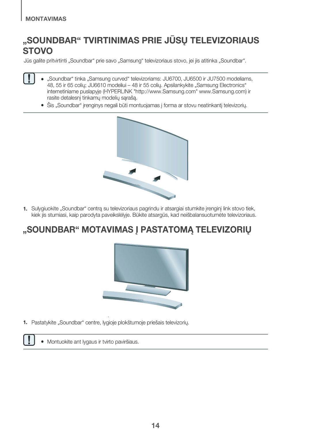 Samsung HW-J6502/EN manual „SOUNDBAR Tvirtinimas Prie Jūsų Televizoriaus Stovo, „SOUNDBAR Motavimas Į Pastatomą Televizorių 