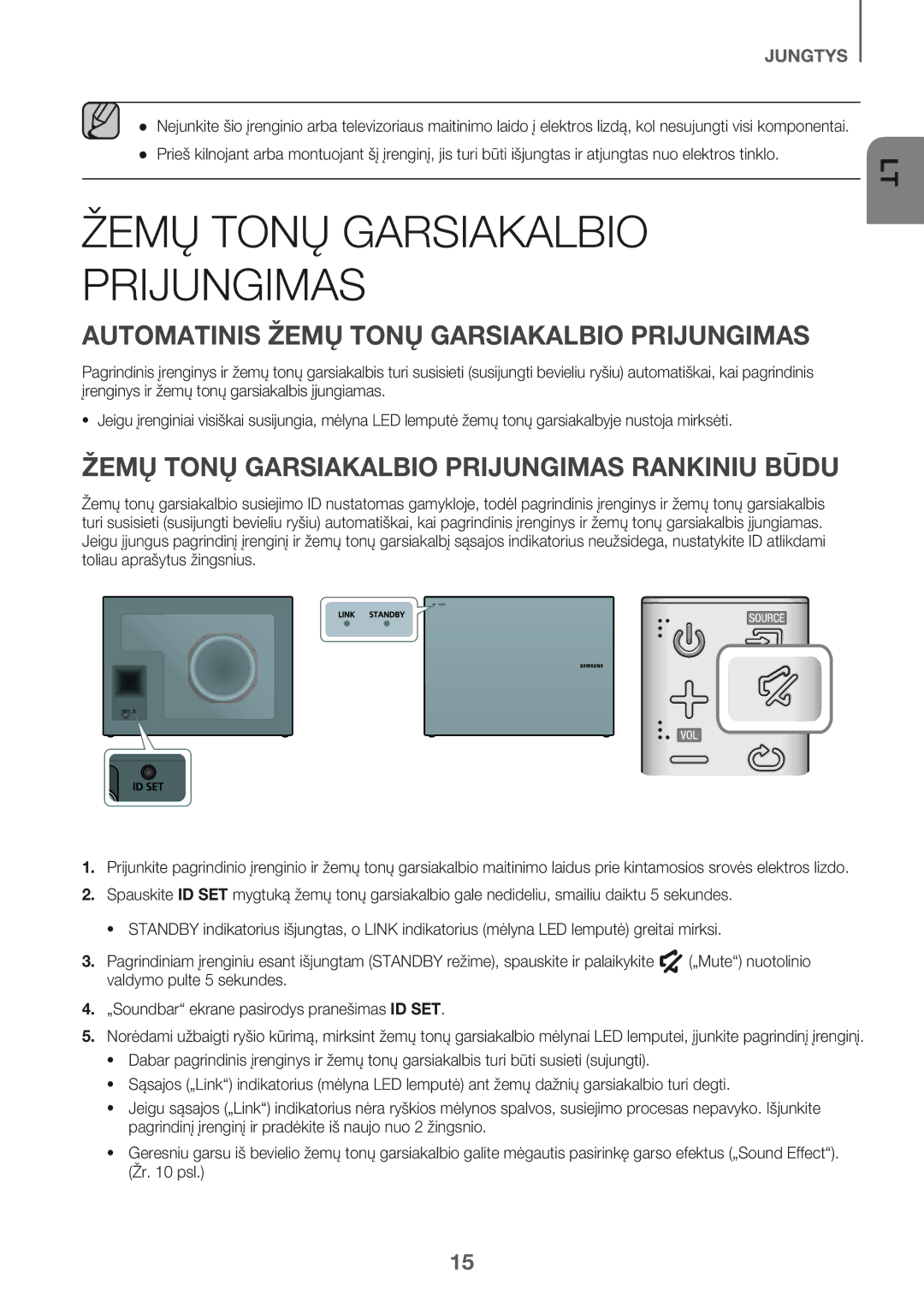 Samsung HW-J6502/EN manual Automatinis Žemų Tonų Garsiakalbio Prijungimas, Žemų Tonų Garsiakalbio Prijungimas Rankiniu Būdu 