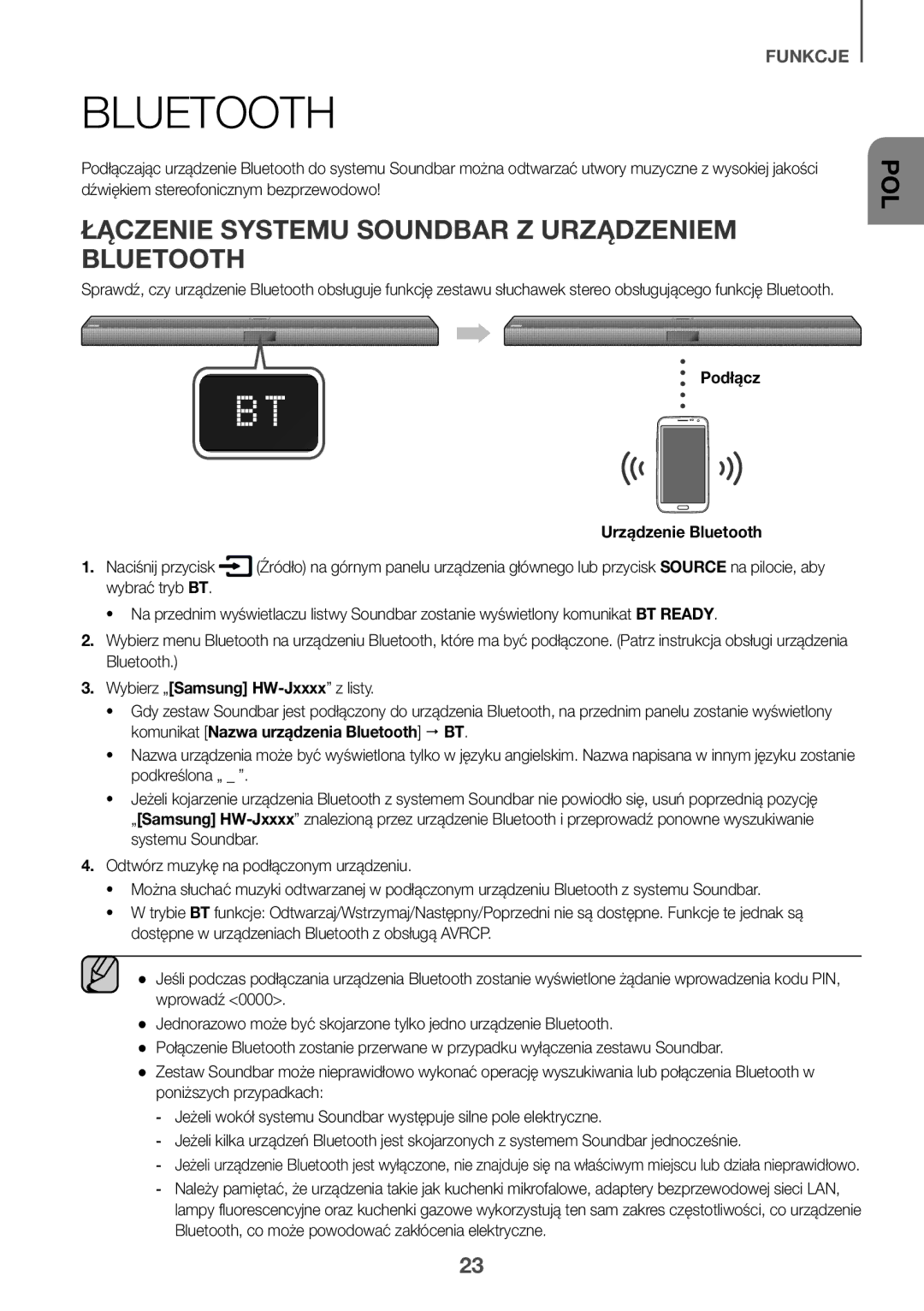 Samsung HW-J650/EN, HW-J651/EN, HW-J651/ZF, HW-J661/XE, HW-J660/XE, HW-J651/XN, HW-J650/XN Naciśnij przycisk wybrać tryb BT 