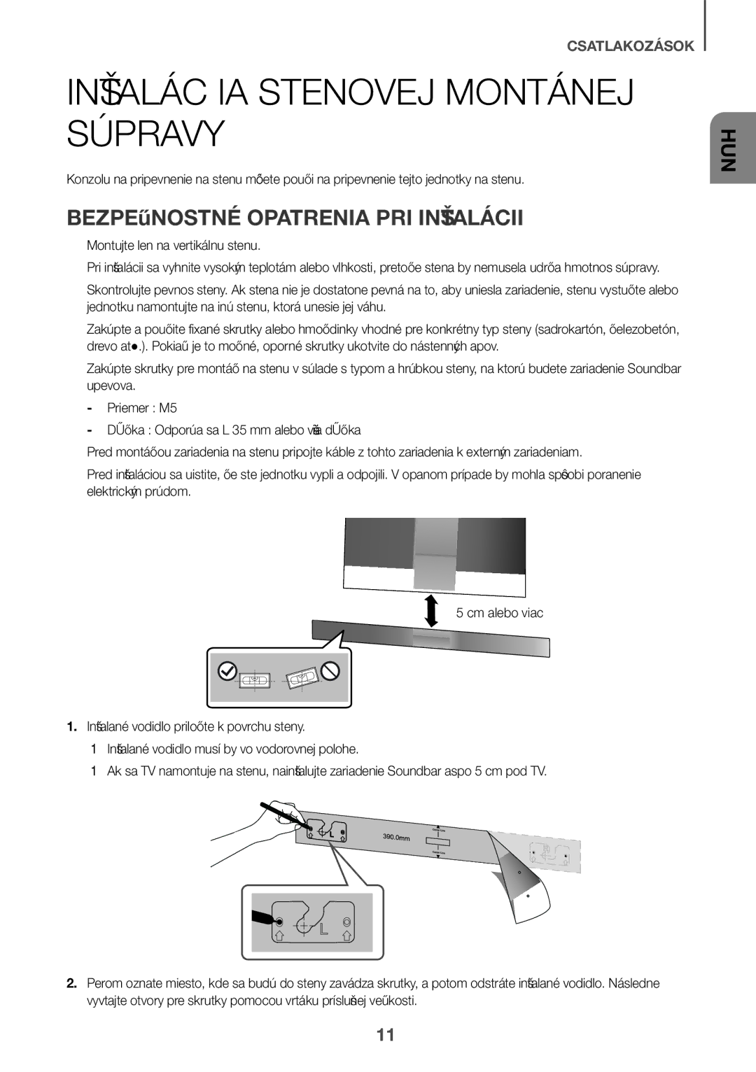 Samsung HW-J651/EN, HW-J650/EN, HW-J651/ZF Inštalác IA Stenovej Montážnej Súpravy, Bezpečnostné Opatrenia PRI Inštalácii 