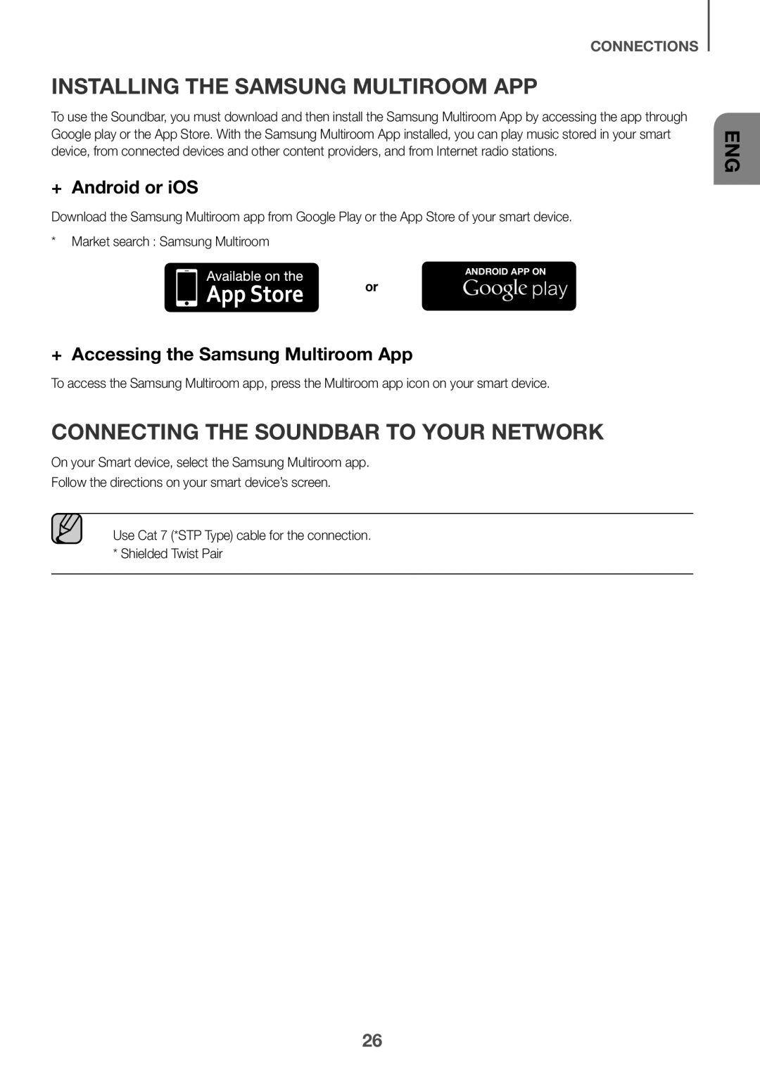 Samsung HW-J651/XN, HW-J650/EN, HW-J651/EN, HW-J651/ZF, HW-J661/XE ++Android or iOS, ++Accessing the Samsung Multiroom App 