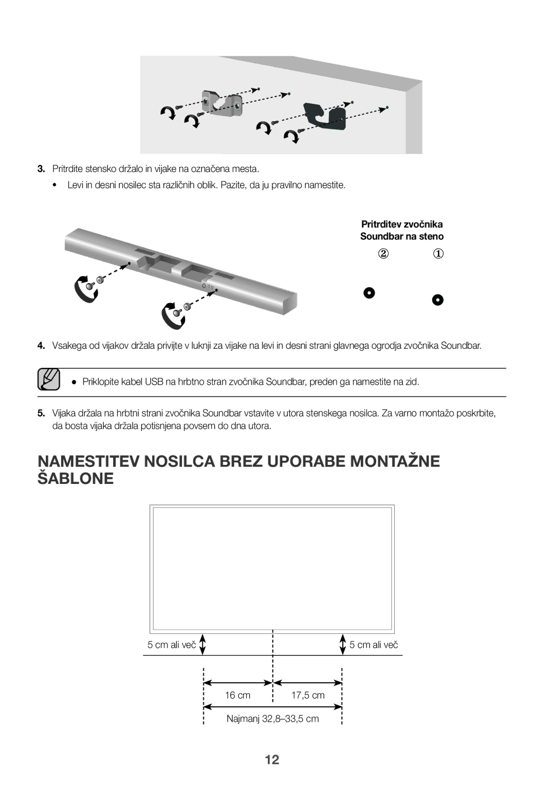 Samsung HW-J651/EN, HW-J650/EN Namestitev Nosilca Brez Uporabe Montažne Šablone, Pritrditev zvočnika Soundbar na steno 