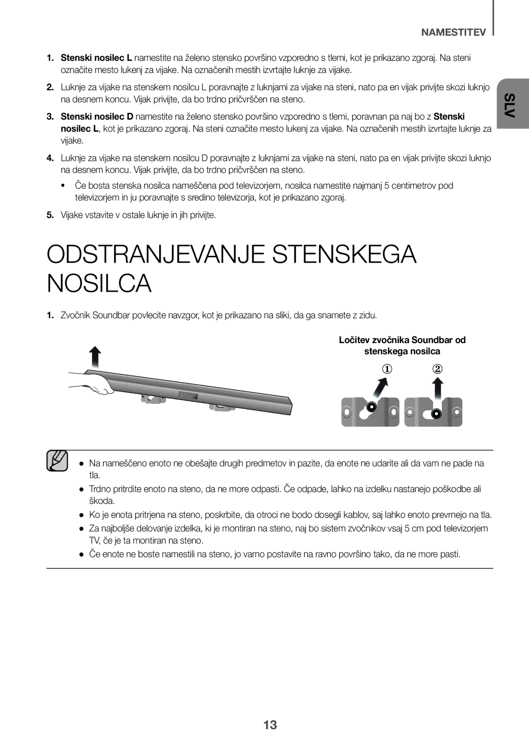 Samsung HW-J651/ZF, HW-J650/EN manual Odstranjevanje Stenskega Nosilca, Vijake vstavite v ostale luknje in jih privijte 