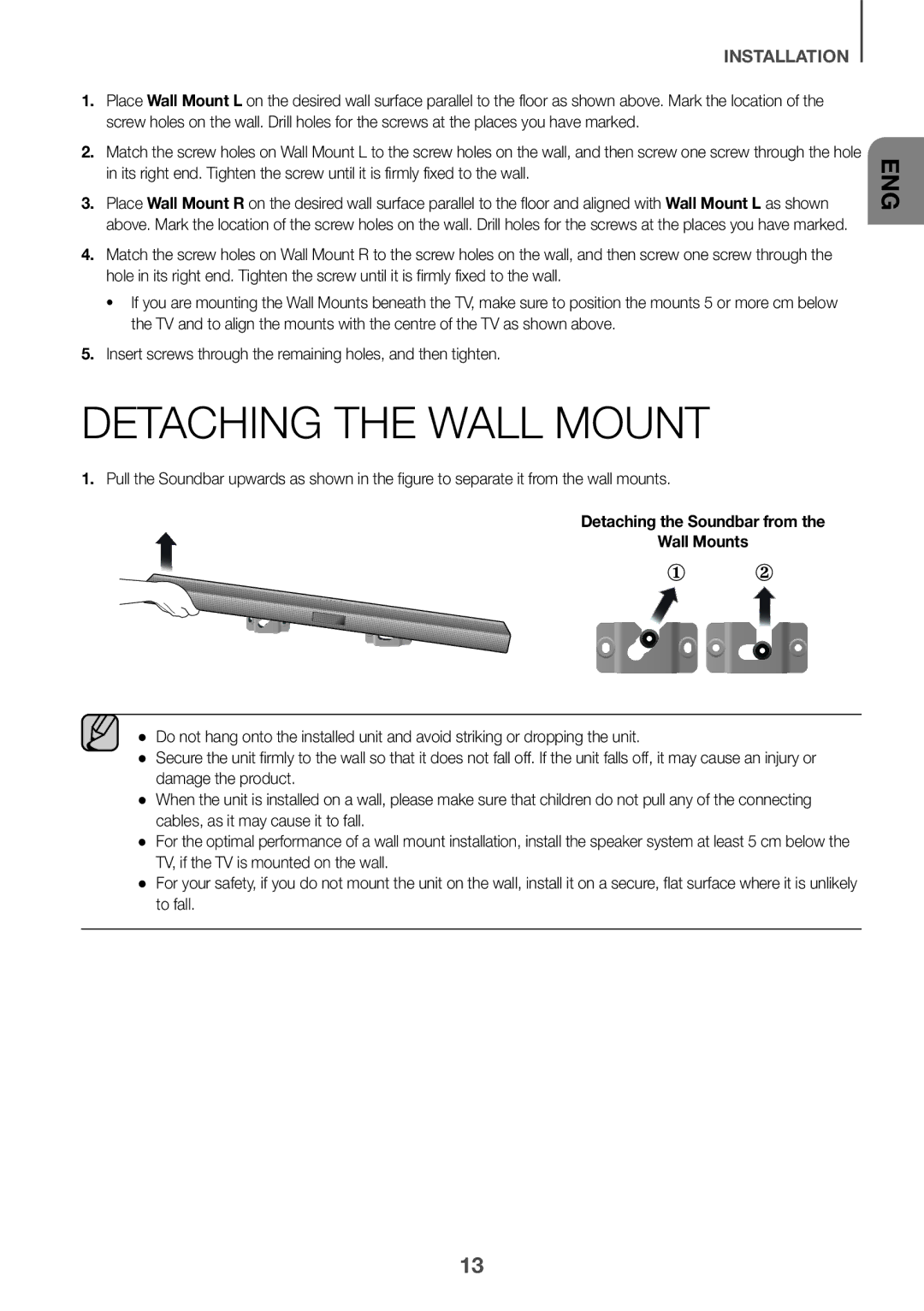 Samsung HW-J650/XN, HW-J650/EN, HW-J651/EN, HW-J651/ZF Detaching the Wall Mount, Detaching the Soundbar from Wall Mounts 